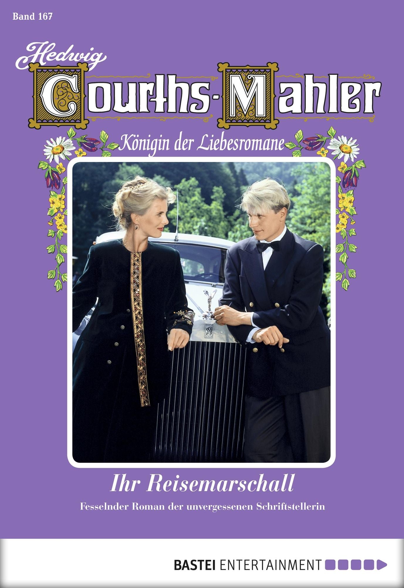 Hedwig Courths-Mahler - Folge 167: Ihr Reisemarshall
