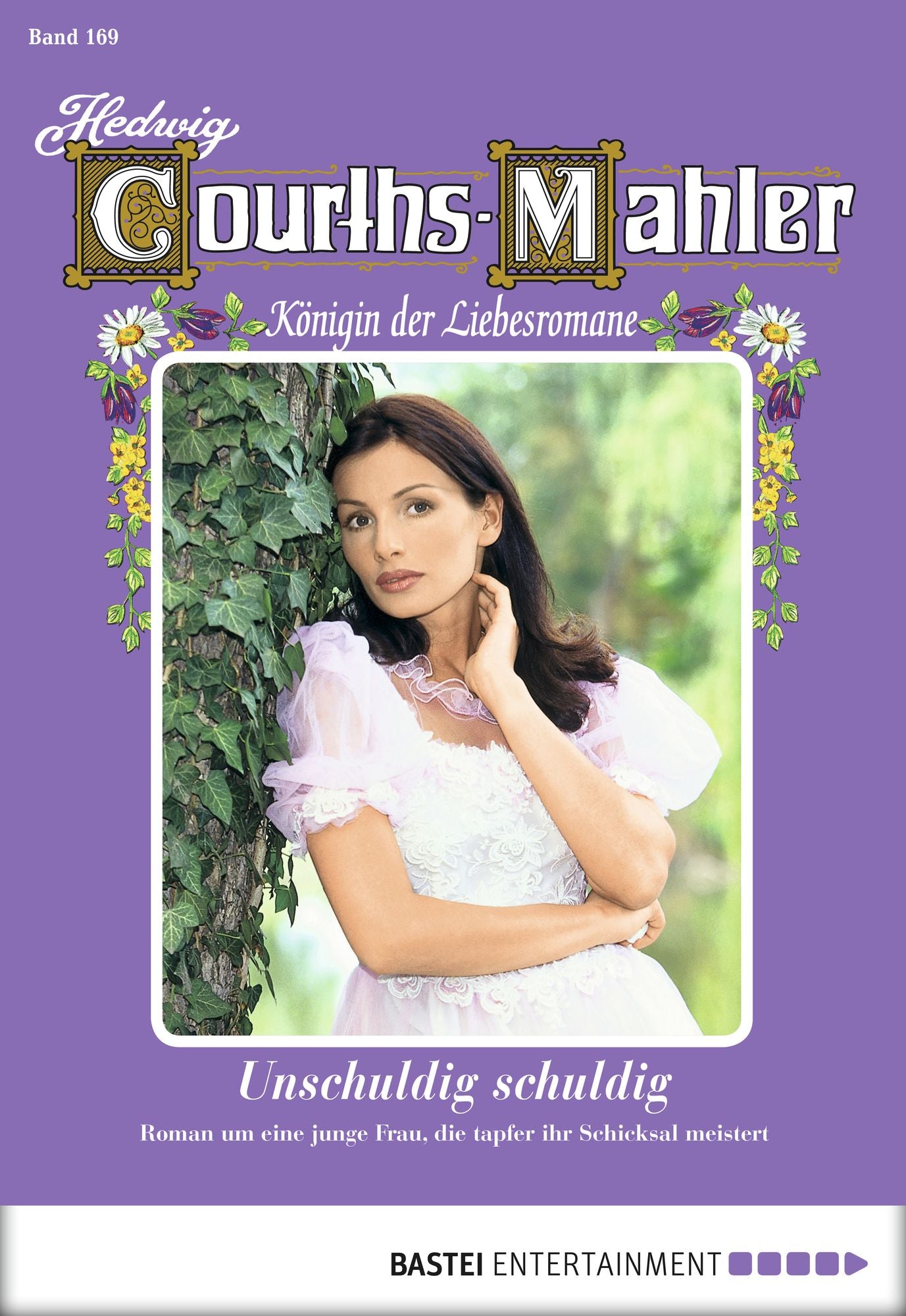 Hedwig Courths-Mahler - Folge 169: Unschuldig Schuldig