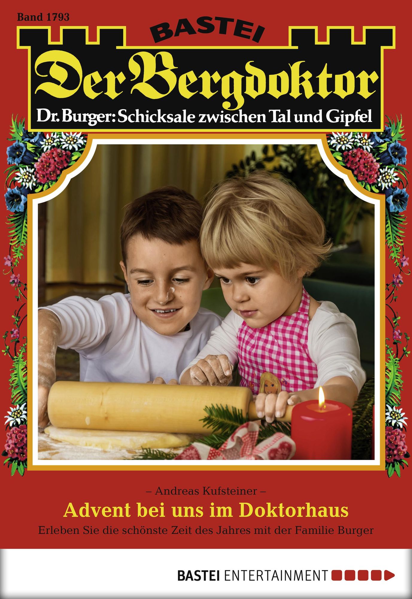 Der Bergdoktor - Folge 1793: Advent bei uns im Doktorhaus
