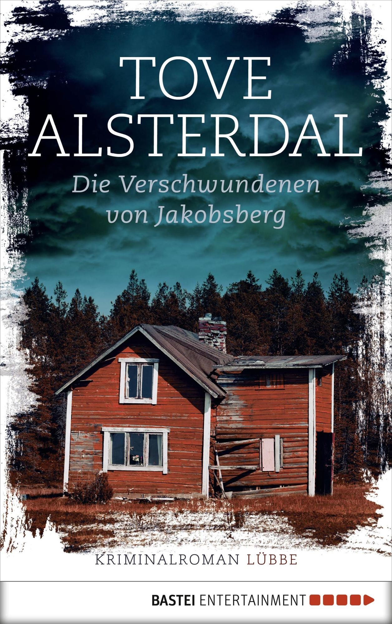 Die Verschwundenen von Jakobsberg: Kriminalroman