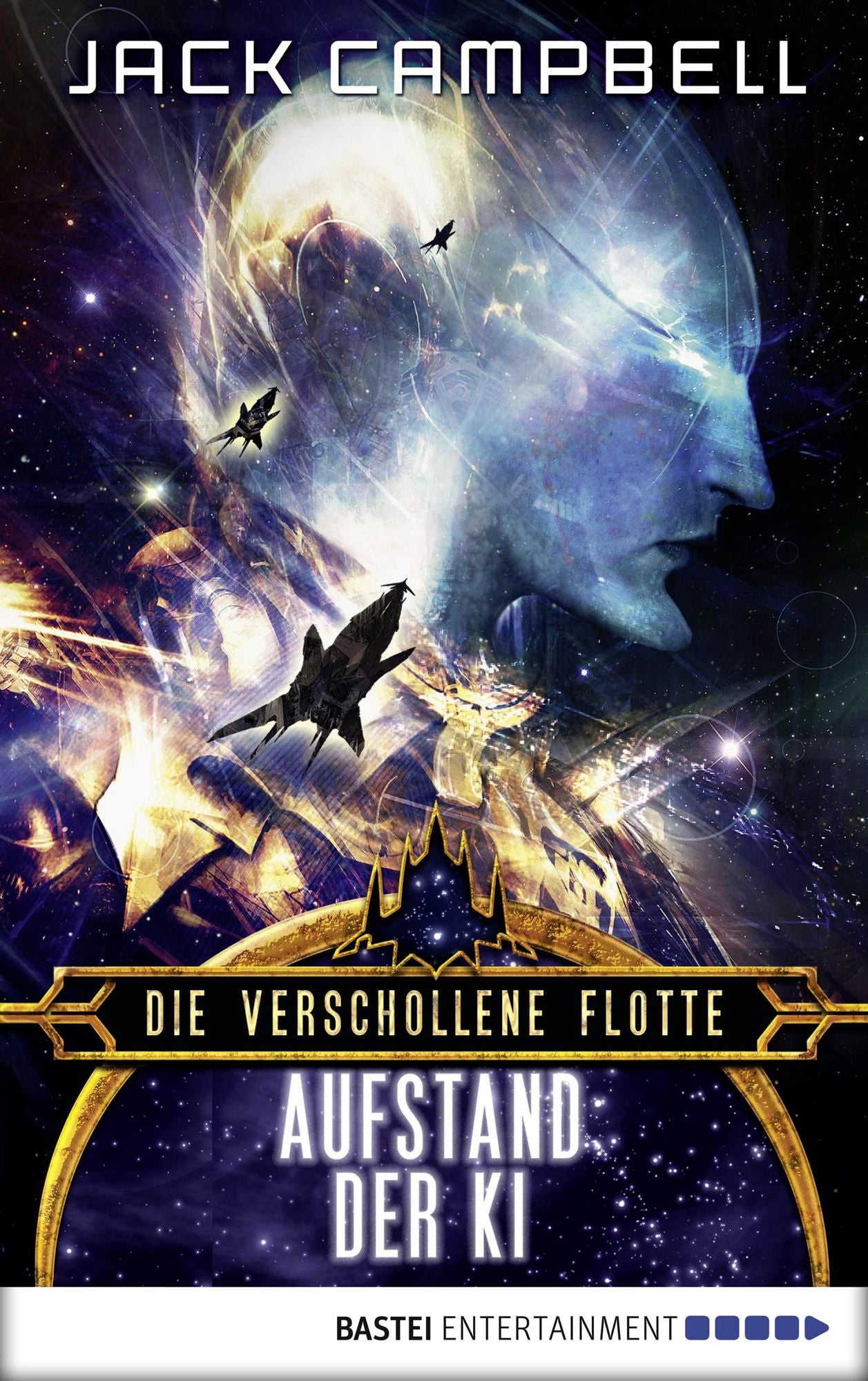 Die verschollene Flotte: Aufstand der KI: Roman