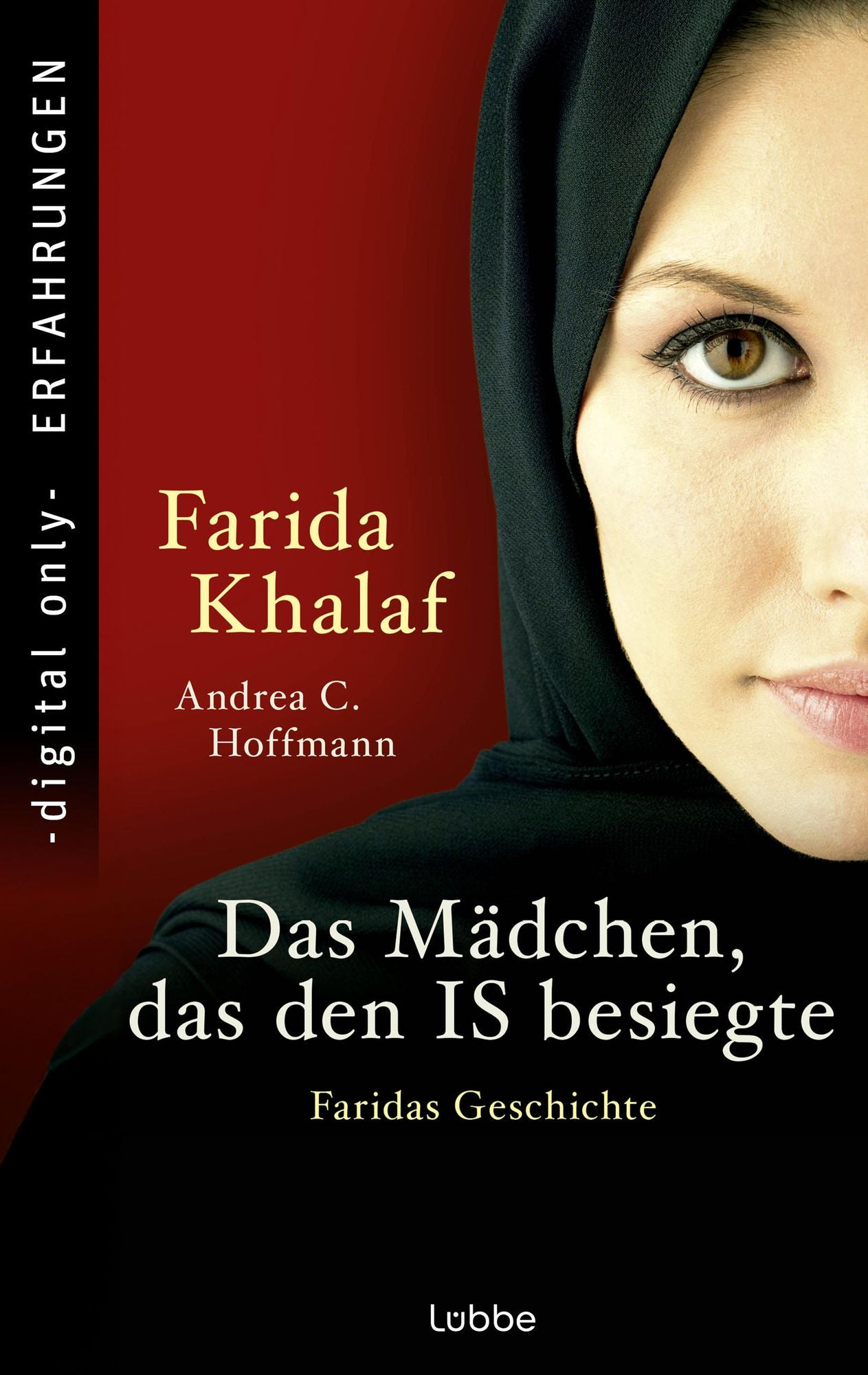Das Mädchen, das den IS besiegte: Faridas Geschichte