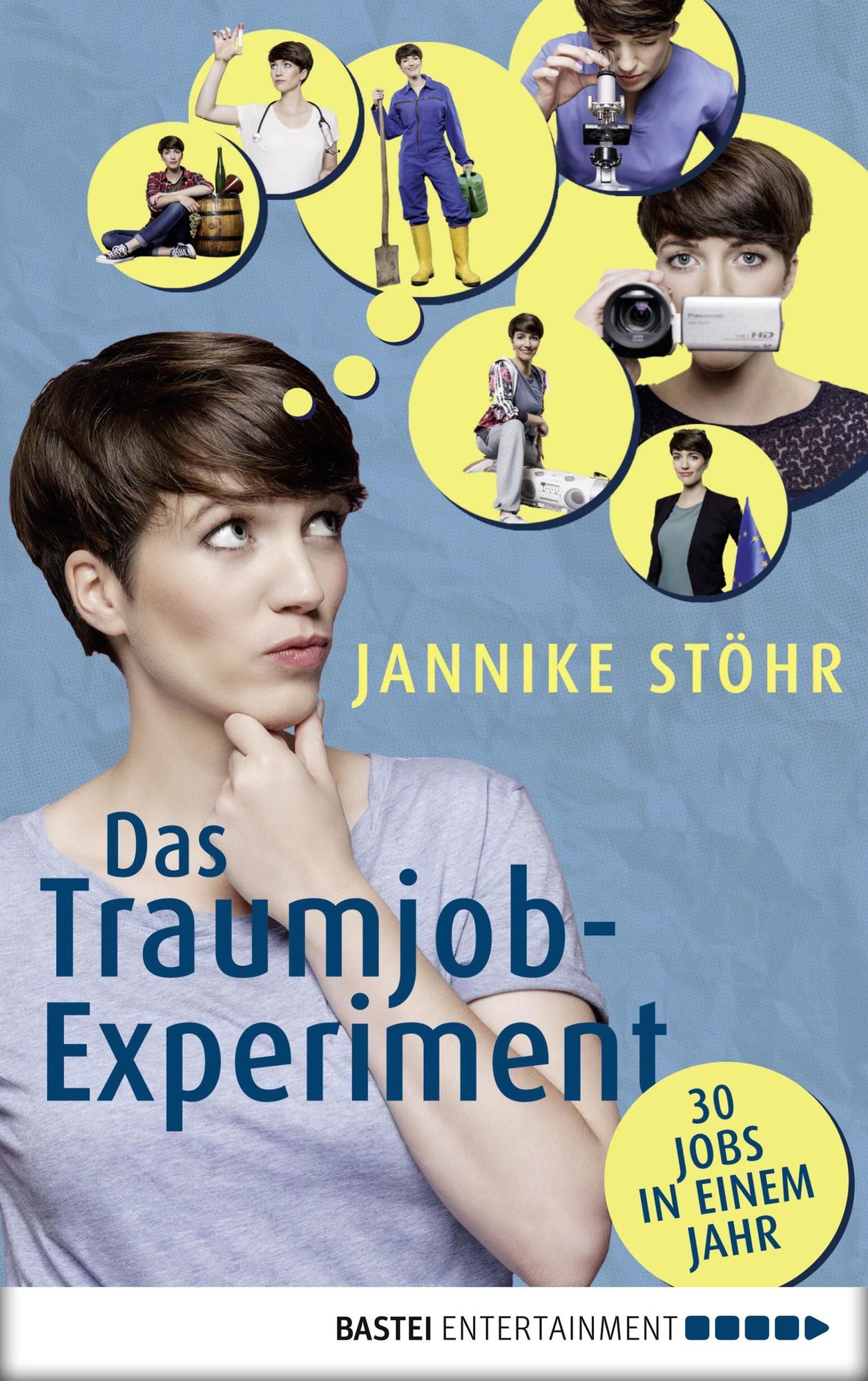 Das Traumjob-Experiment: 30 Jobs in einem Jahr
