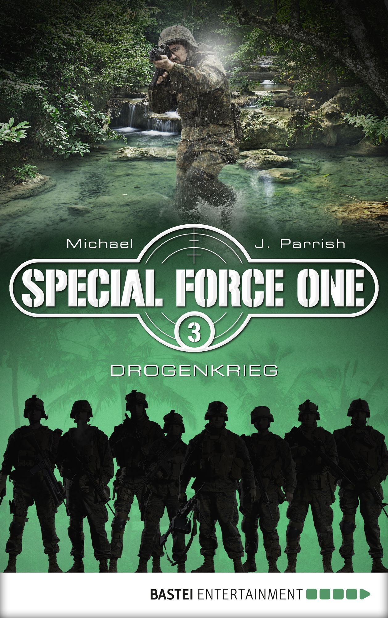 Special Force One 03: Drogenkrieg