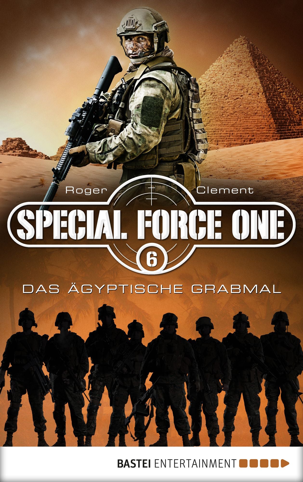 Special Force One 06: Das ägyptische Grabmal