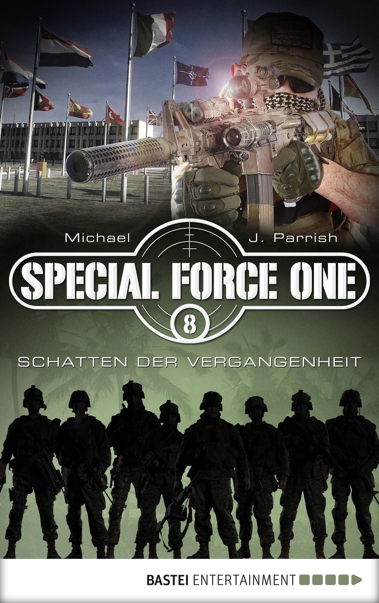 Special Force One 08: Schatten der Vergangenheit