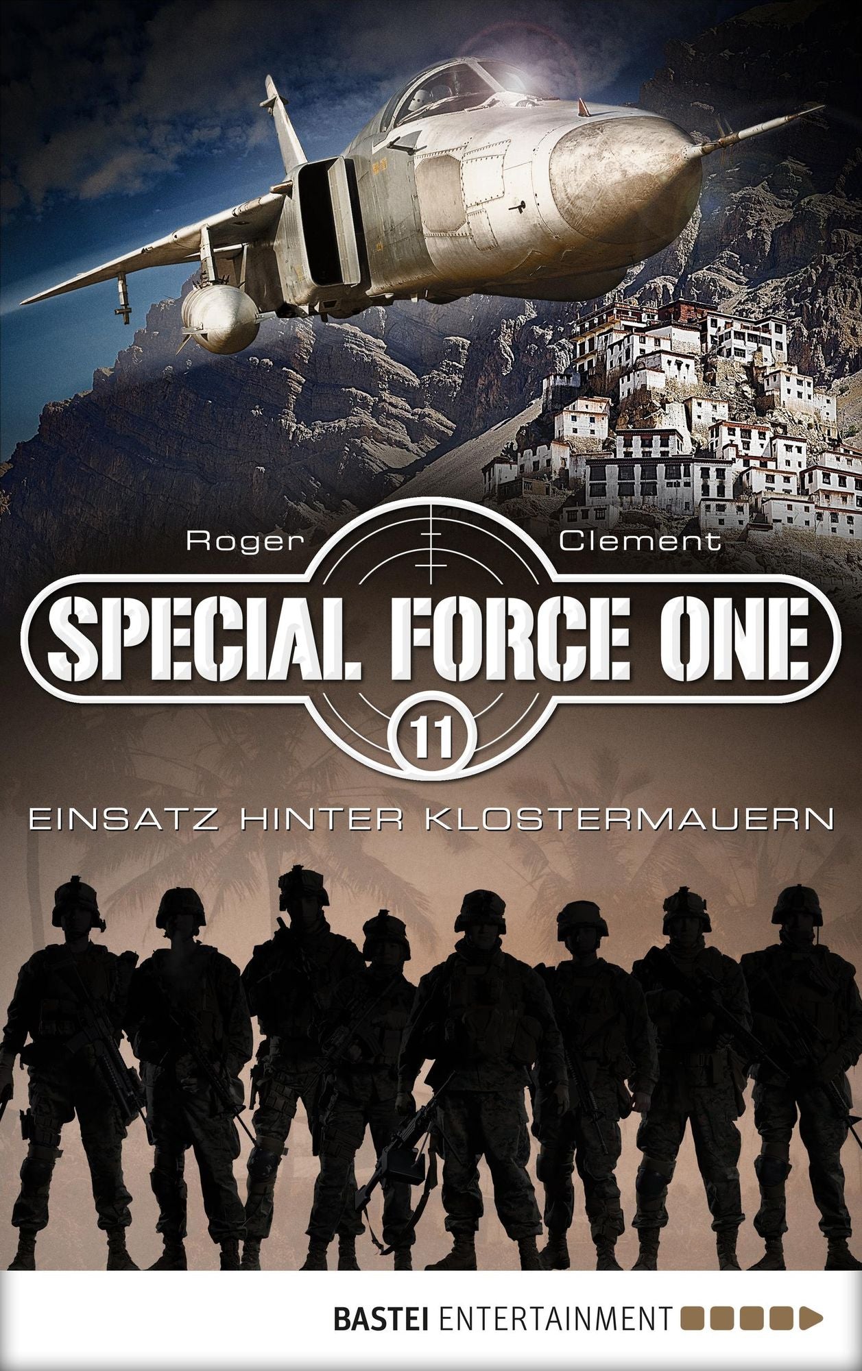 Special Force One 11: Einsatz hinter Klostermauern