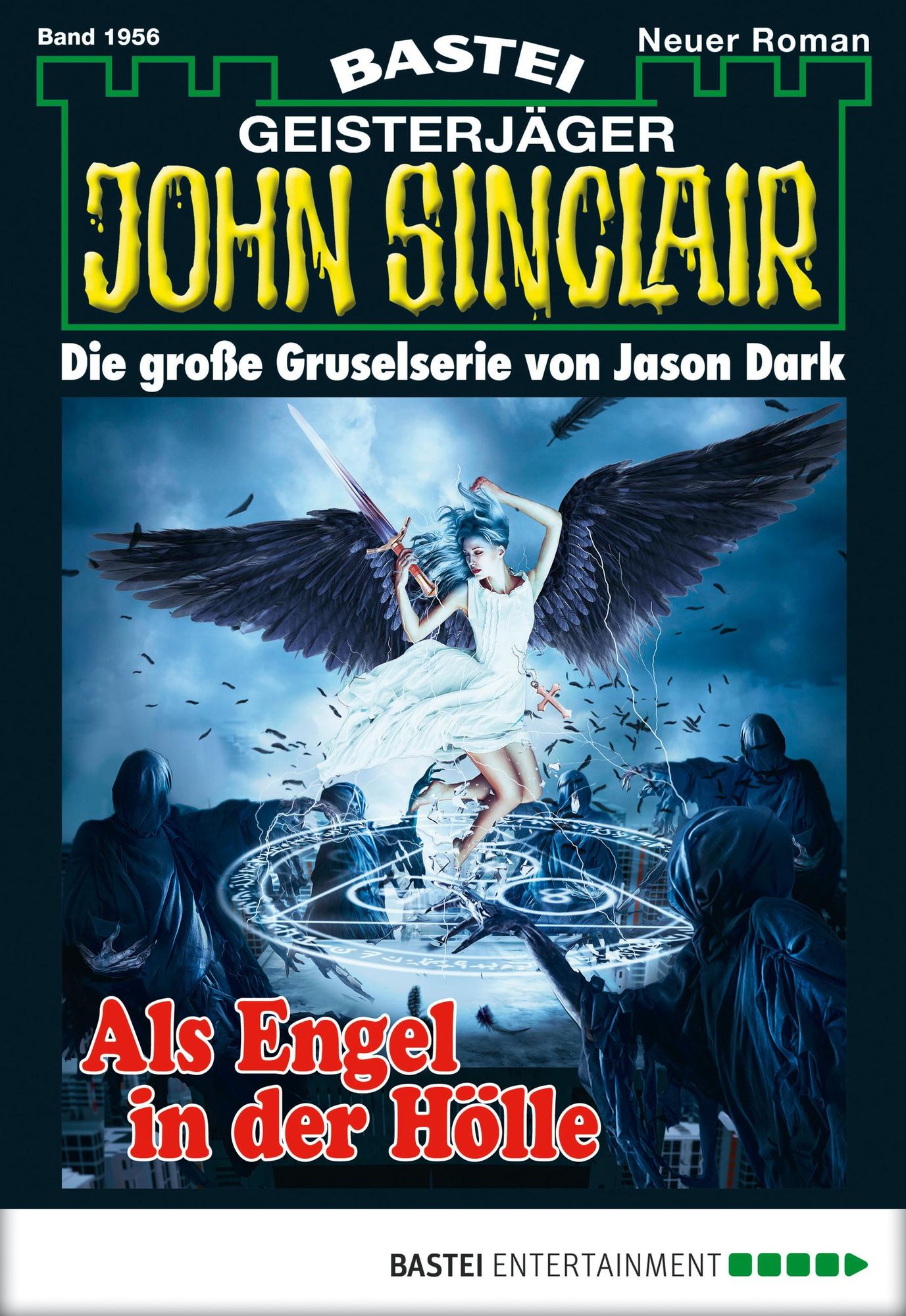John Sinclair - Folge 1956: Als Engel in der Hölle