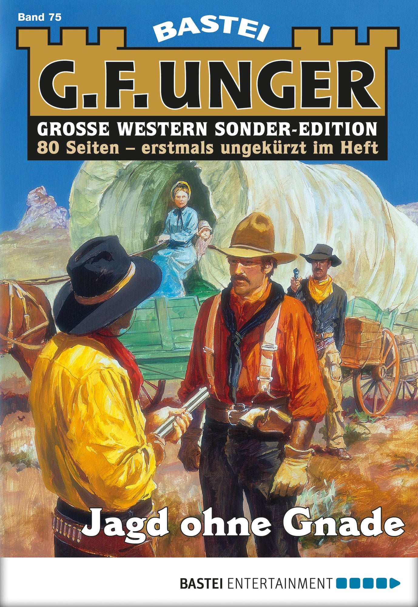 G. F. Unger Sonder-Edition - Folge 075: Jagd ohne Gnade
