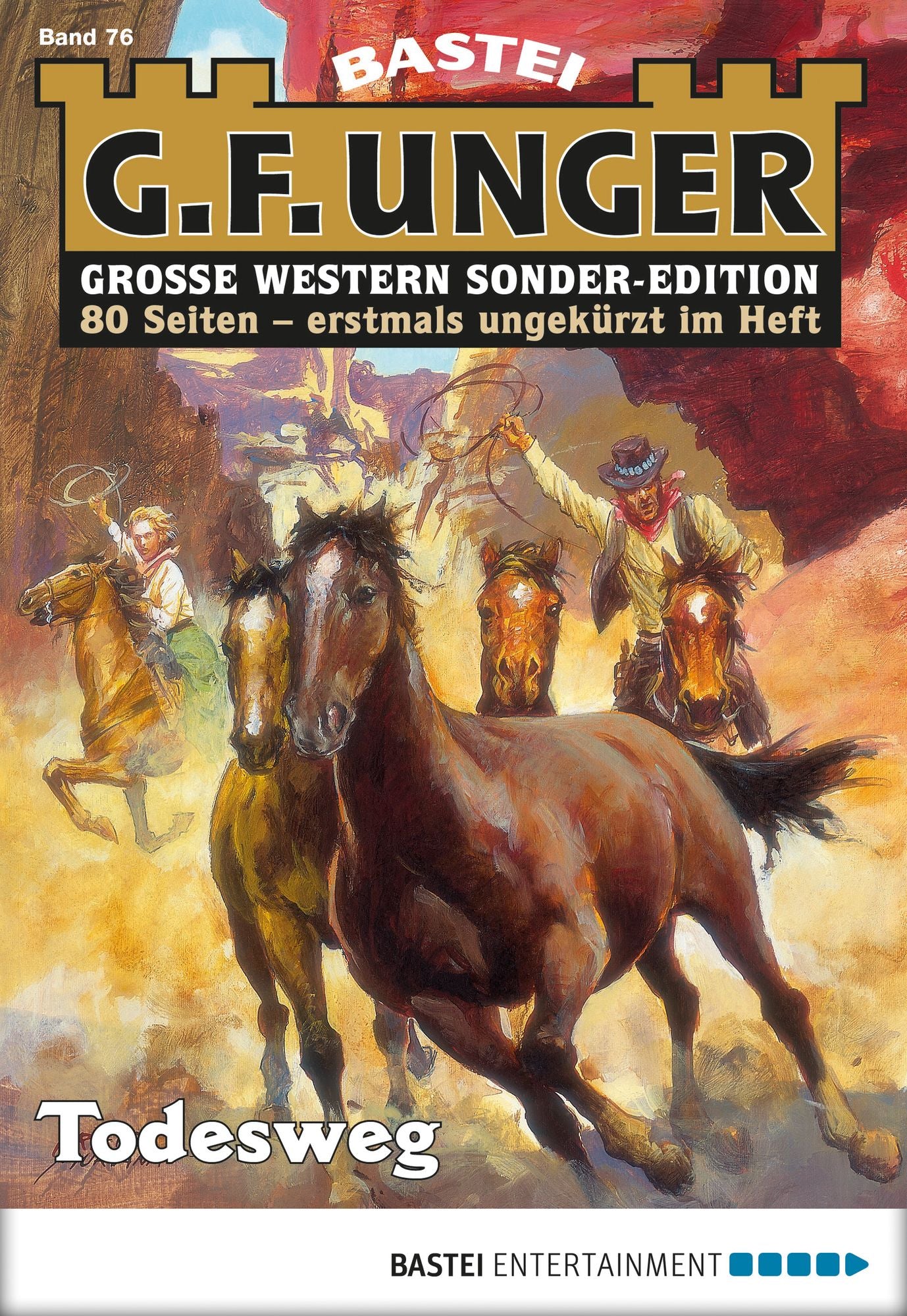 G. F. Unger Sonder-Edition - Folge 076: Todesweg