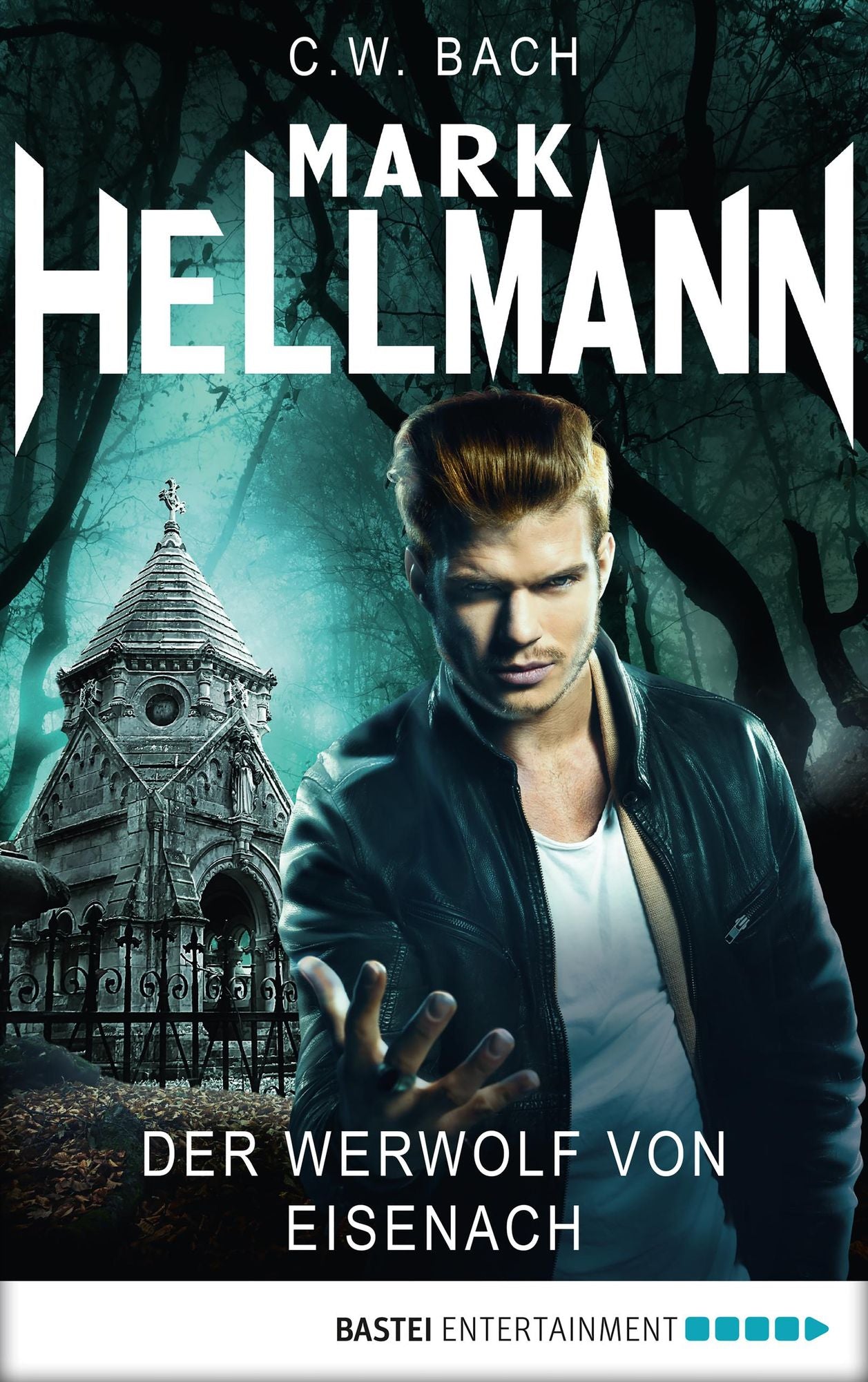 Mark Hellmann 07: Der Werwolf von Eisenach