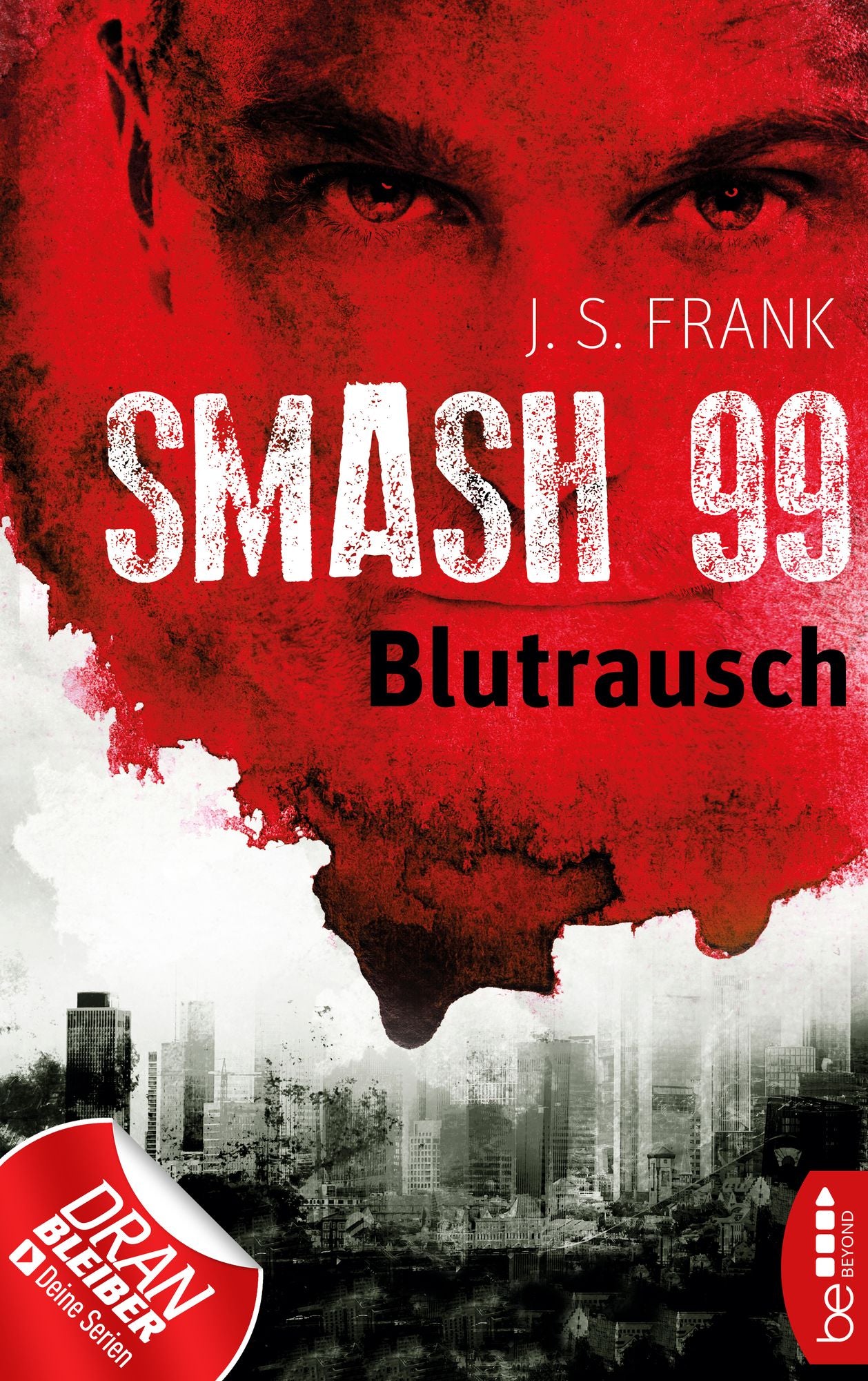 Smash99 - Folge 1: Blutrausch