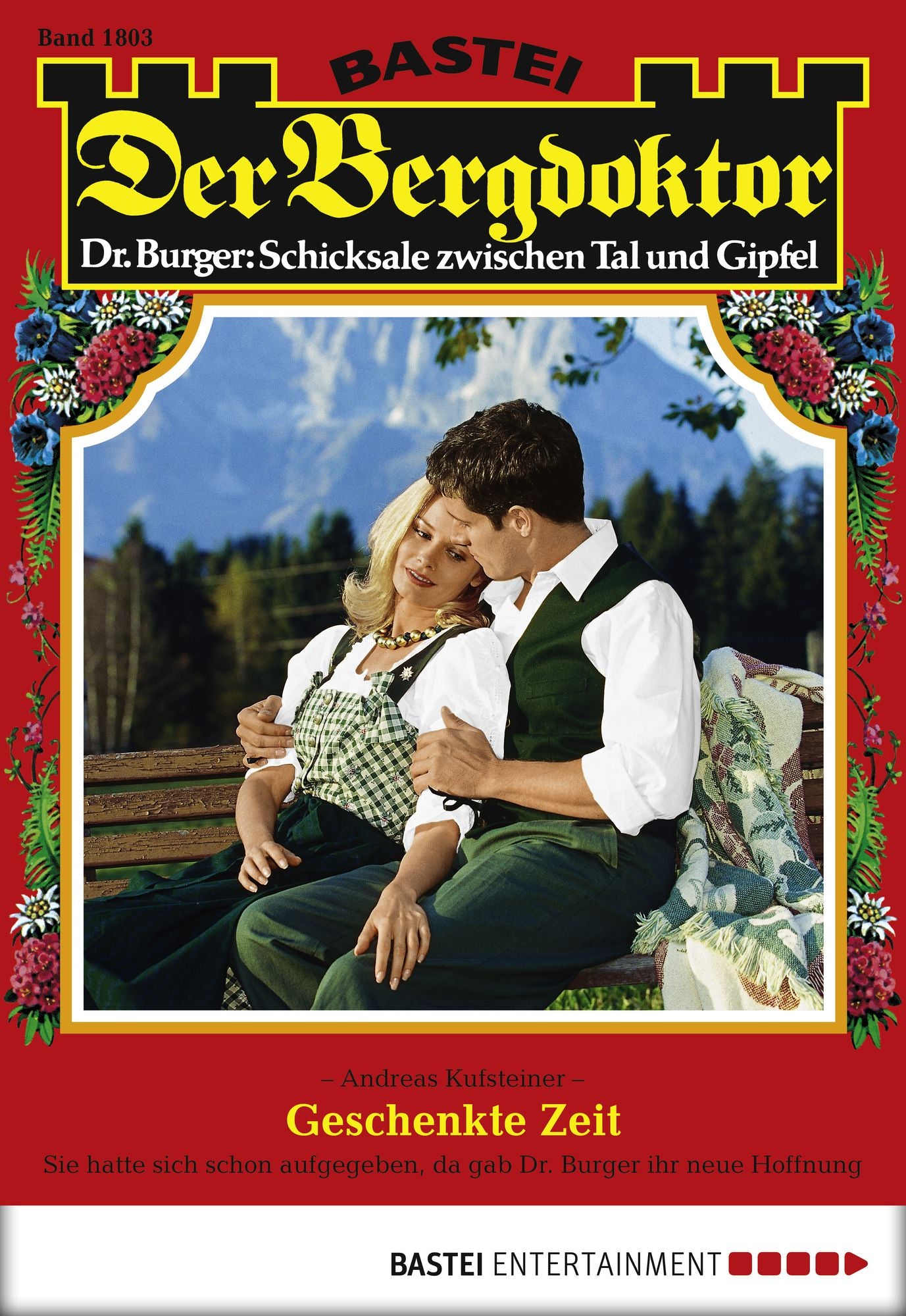 Der Bergdoktor - Folge 1803: Geschenkte Zeit
