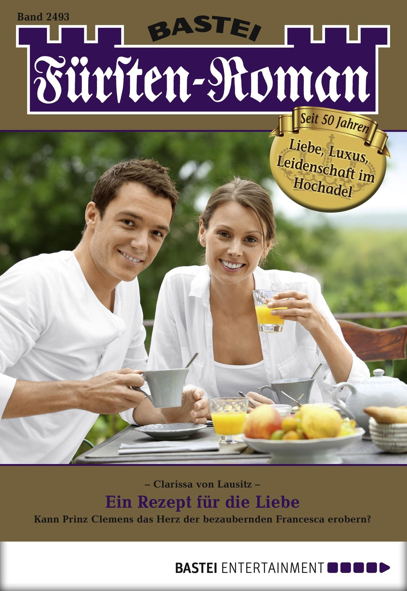 Fürsten-Roman - Folge 2493: Ein Rezept für die Liebe
