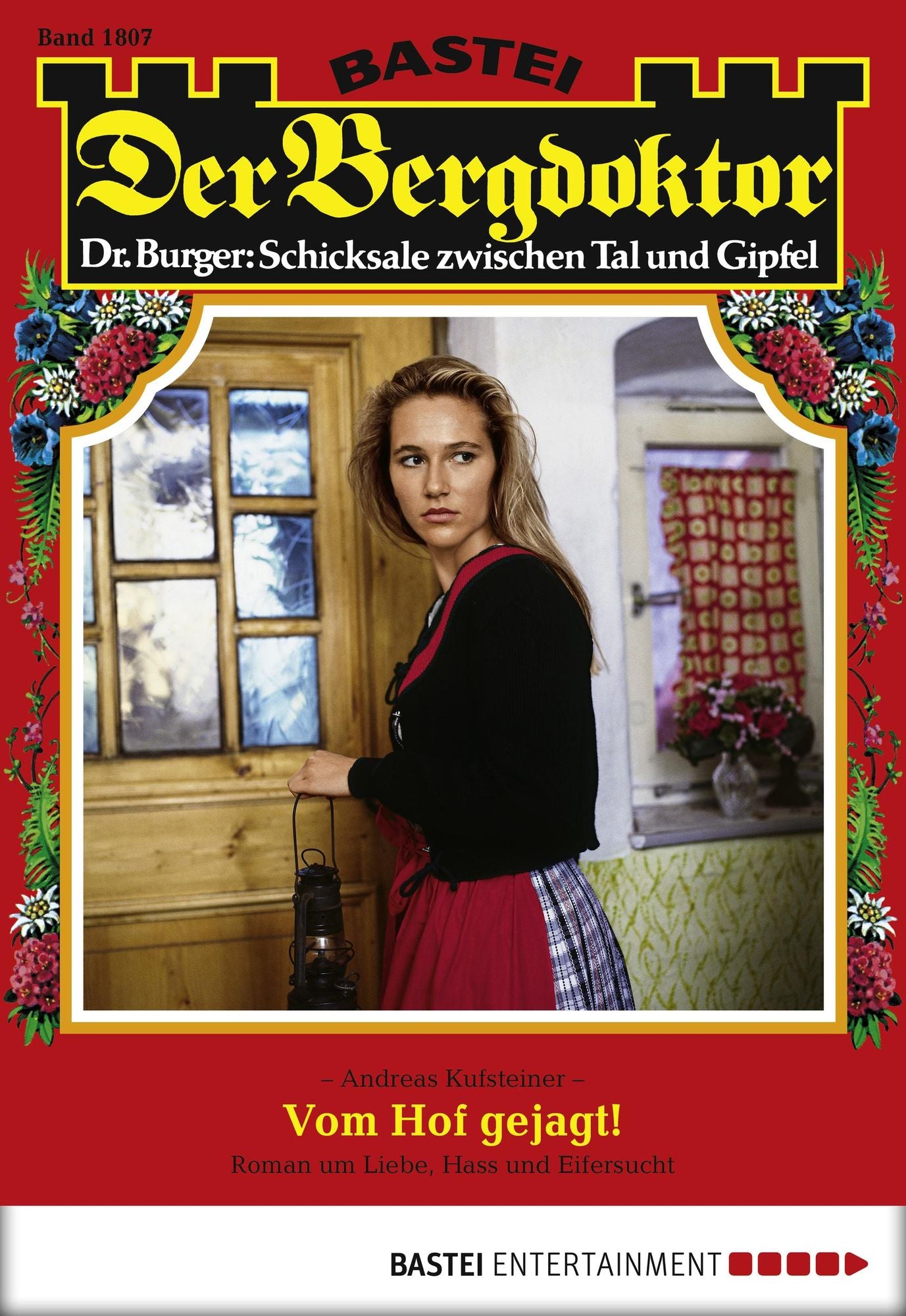 Der Bergdoktor - Folge 1807: Vom Hof gejagt!