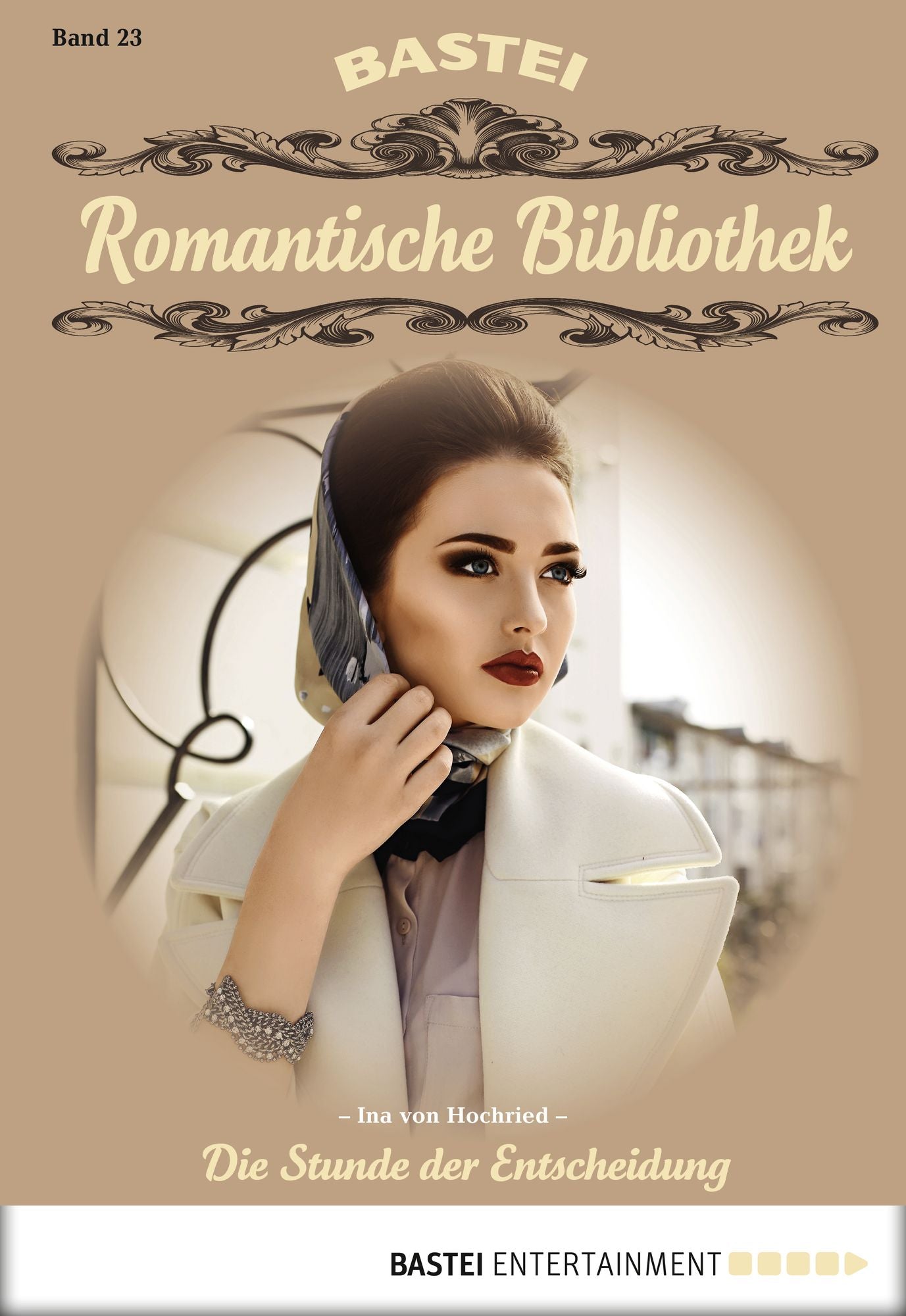 Romantische Bibliothek - Folge 023: Die Stunde der Entscheidung