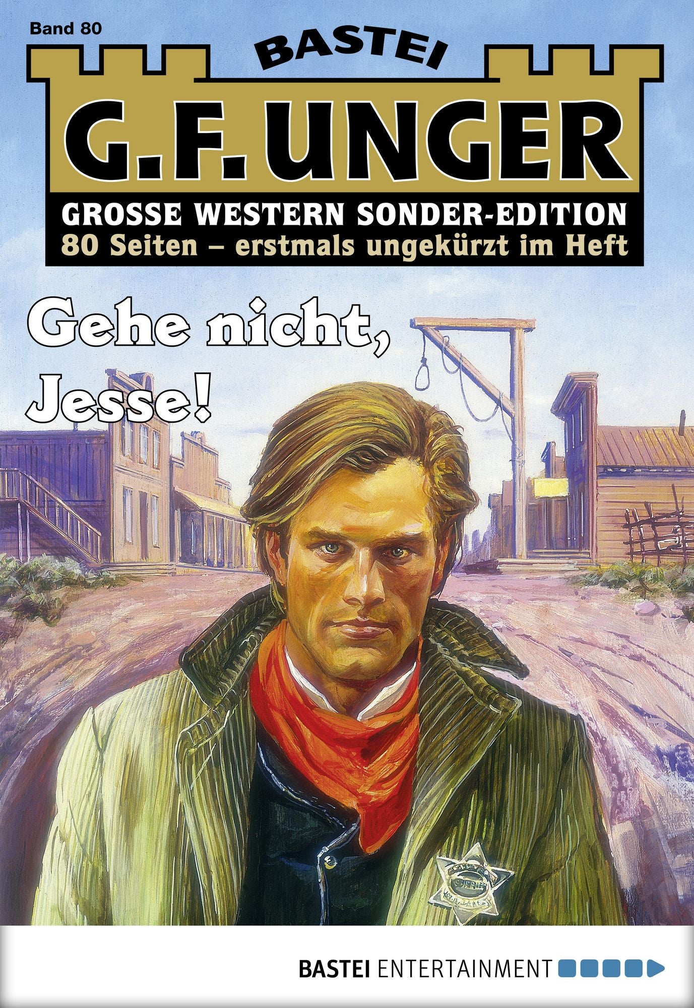 G. F. Unger Sonder-Edition - Folge 080: Gehe nicht, Jesse!