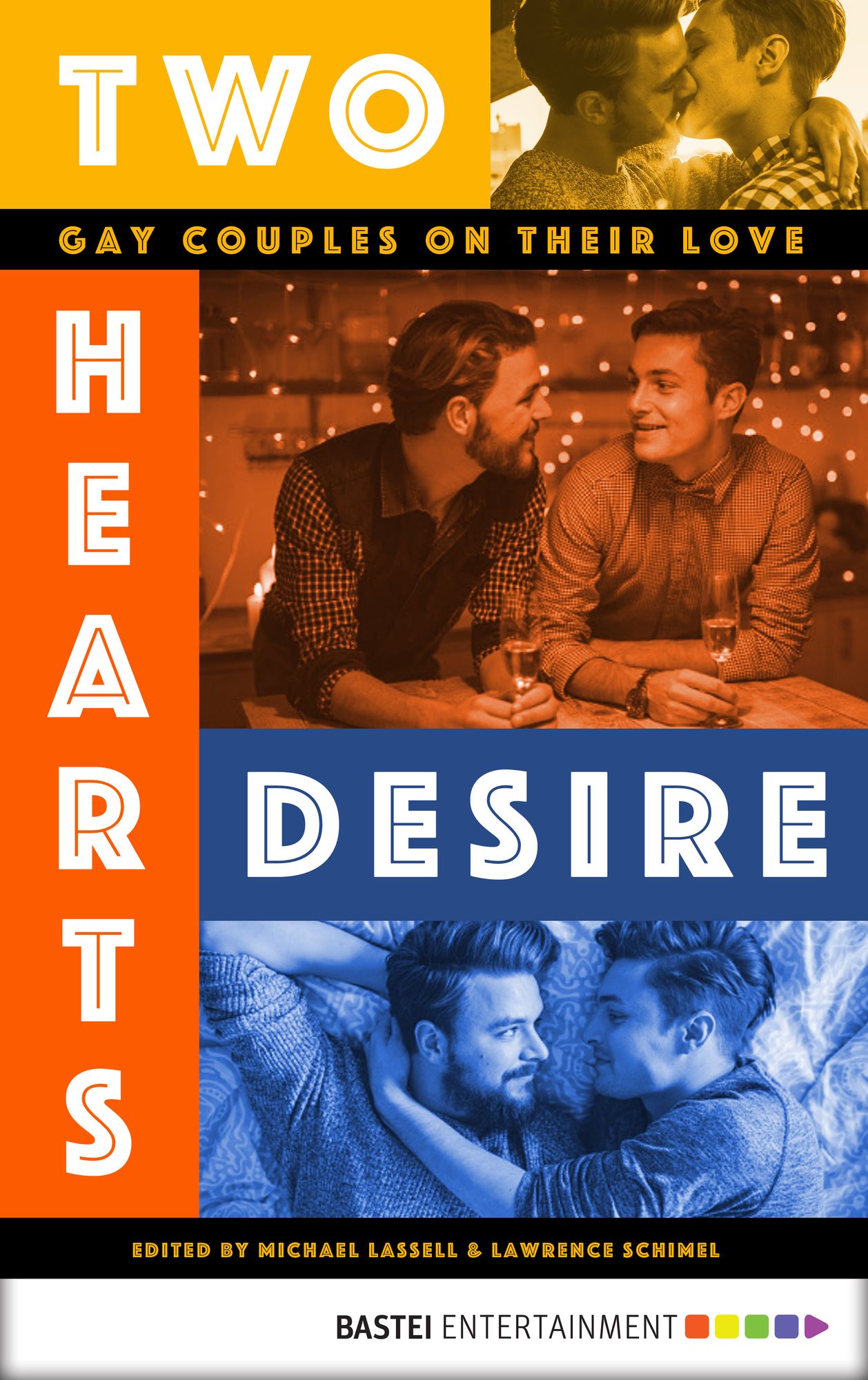 Two Hearts Desire: Gay Couples on their Love