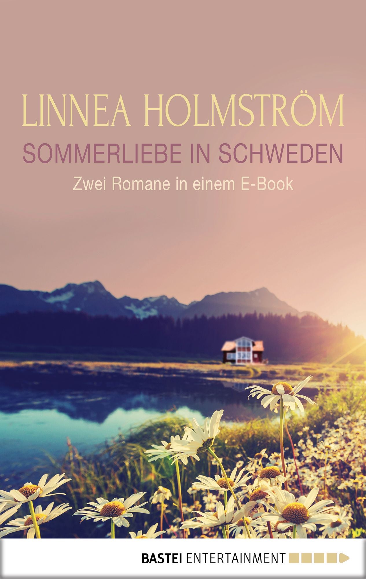 Sommerliebe in Schweden: Zwei Romane in einem E-Book