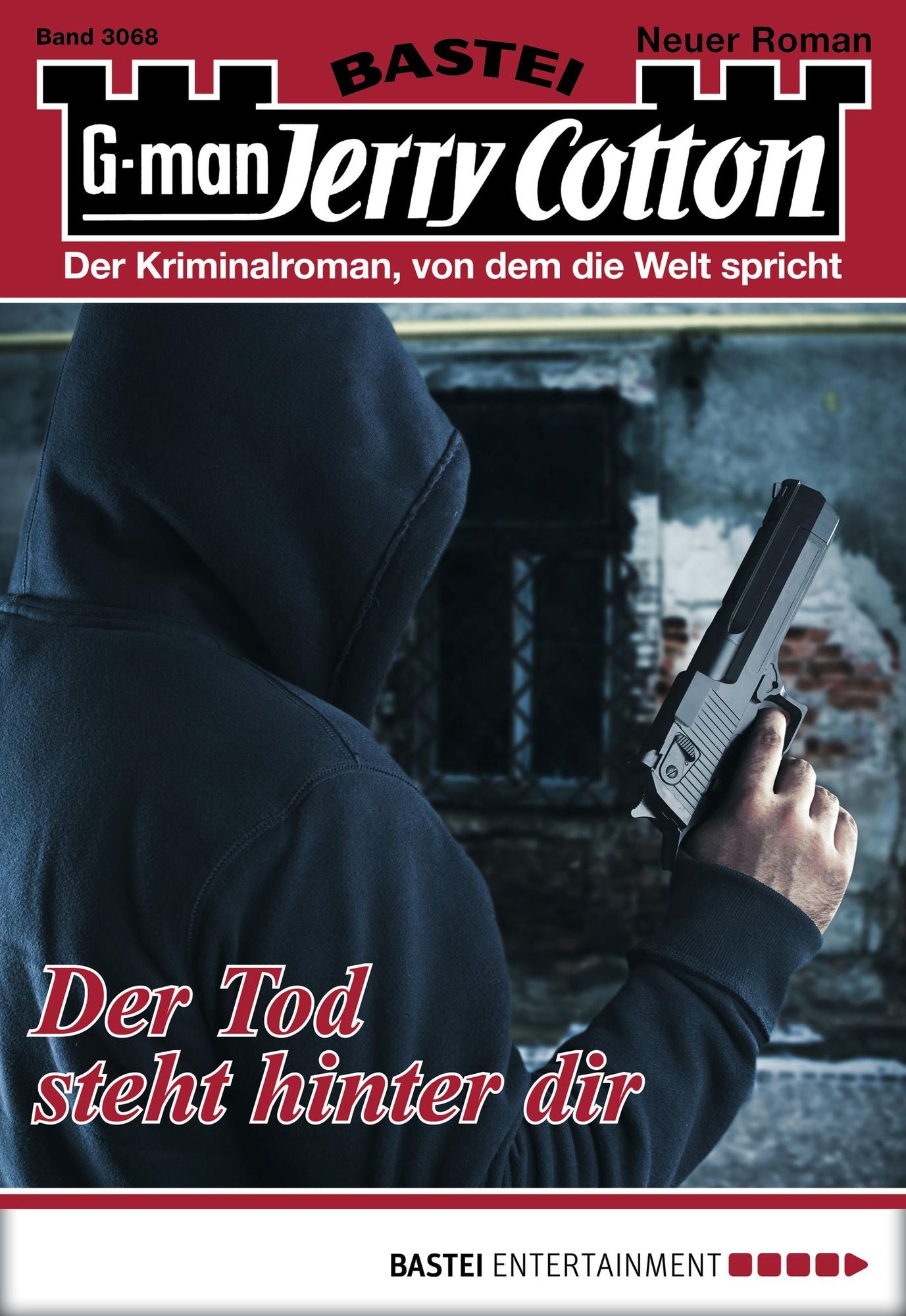 Jerry Cotton - Folge 3068: Der Tod steht hinter dir