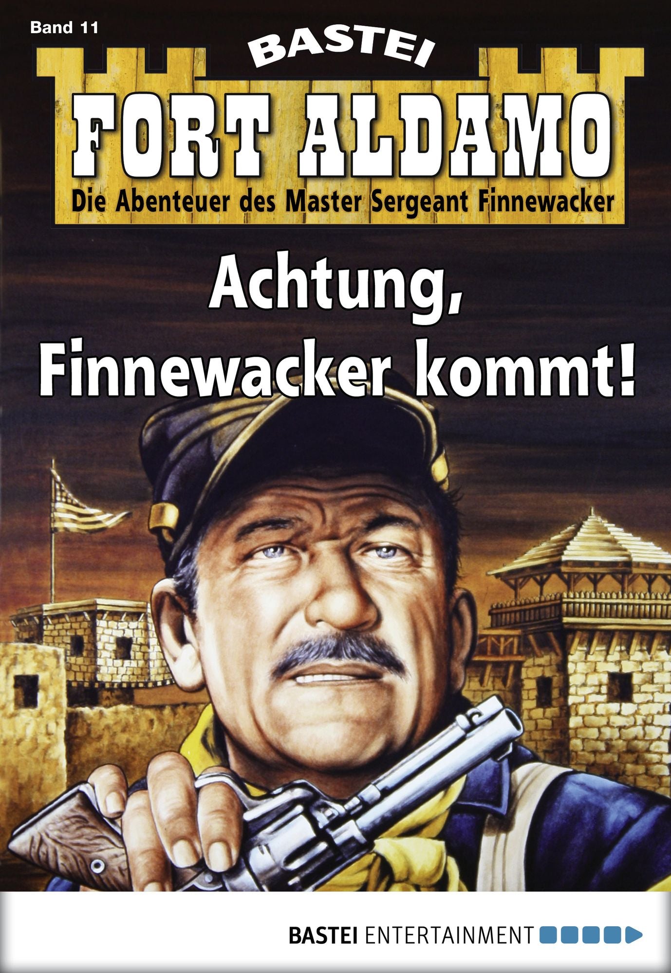 Fort Aldamo - Folge 011: Achtung, Finnewacker kommt!