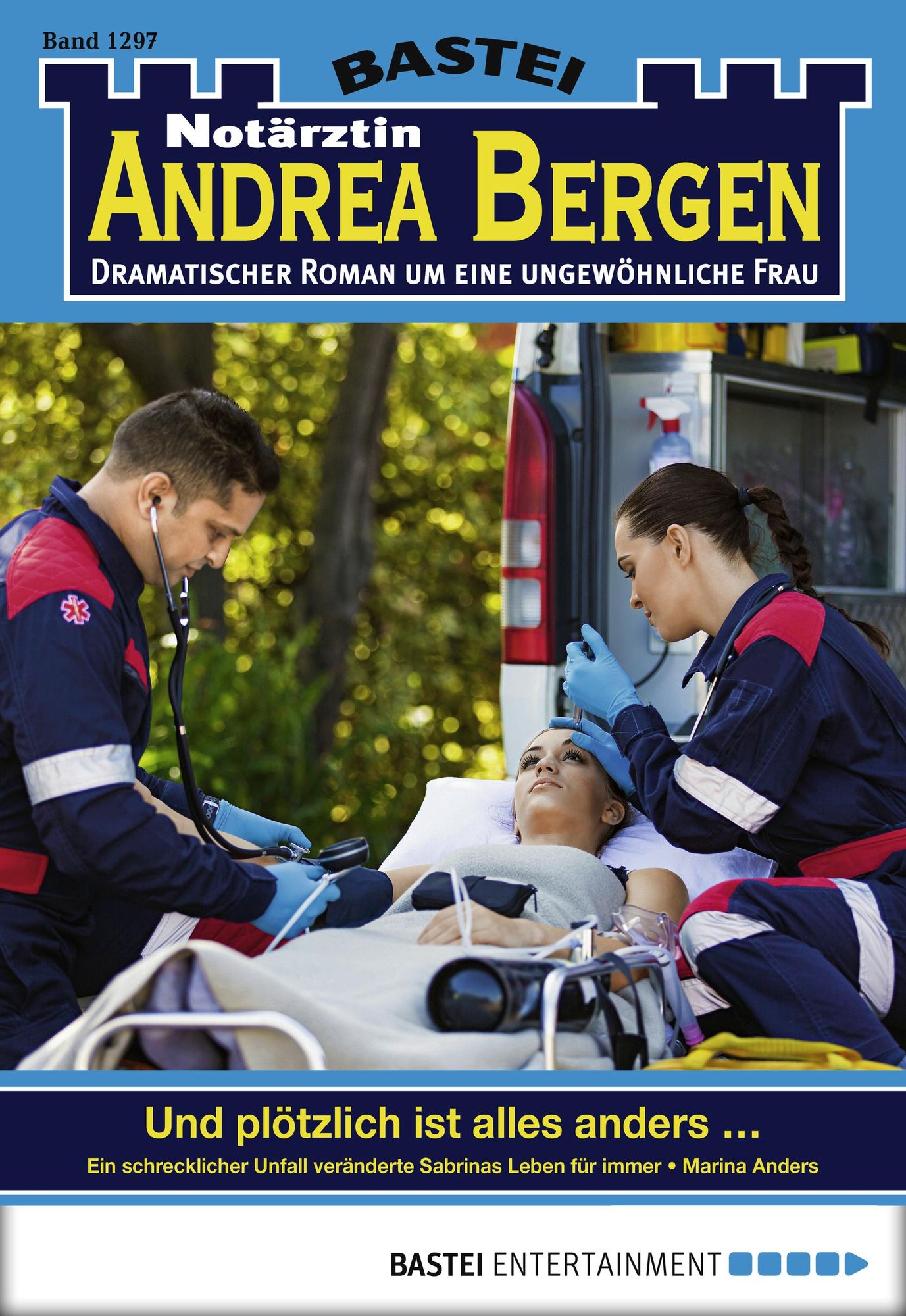 Notärztin Andrea Bergen - Folge 1297: Und plötzlich ist alles anders -