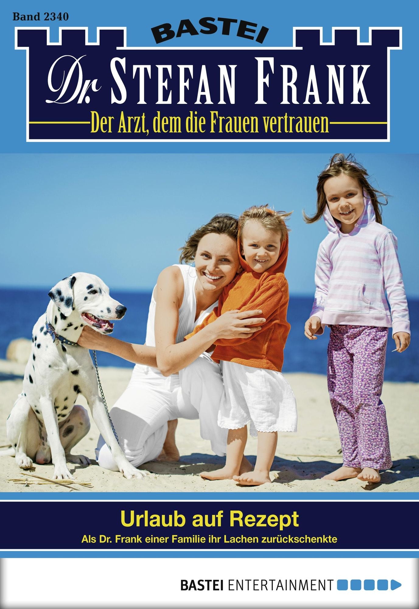 Dr. Stefan Frank - Folge 2340: Urlaub auf Rezept