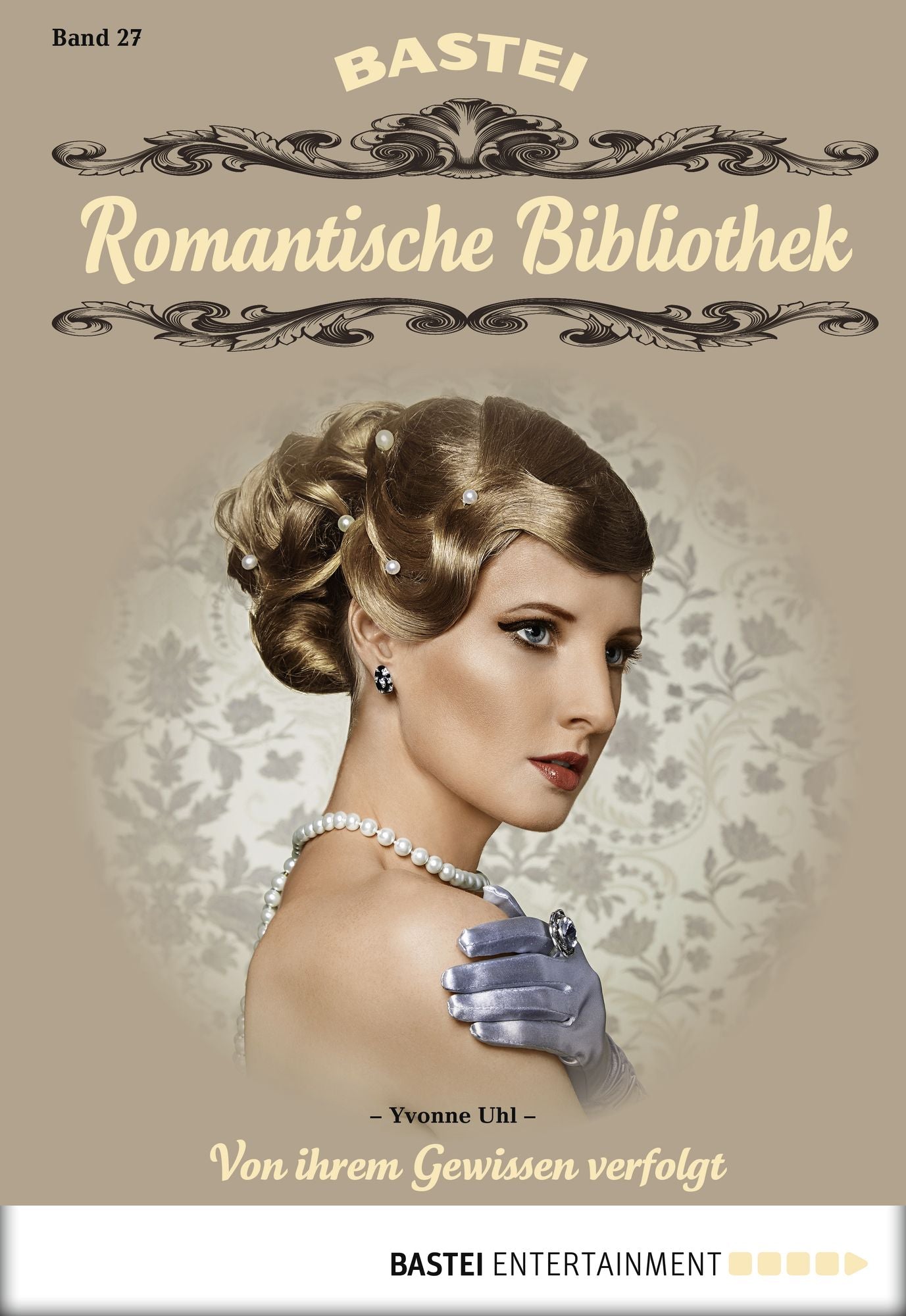 Romantische Bibliothek - Folge 027: Von ihrem Gewissen verfolgt