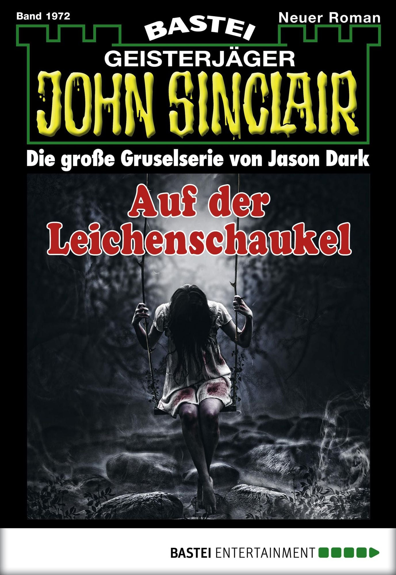 John Sinclair - Folge 1972: Auf der Leichenschaukel