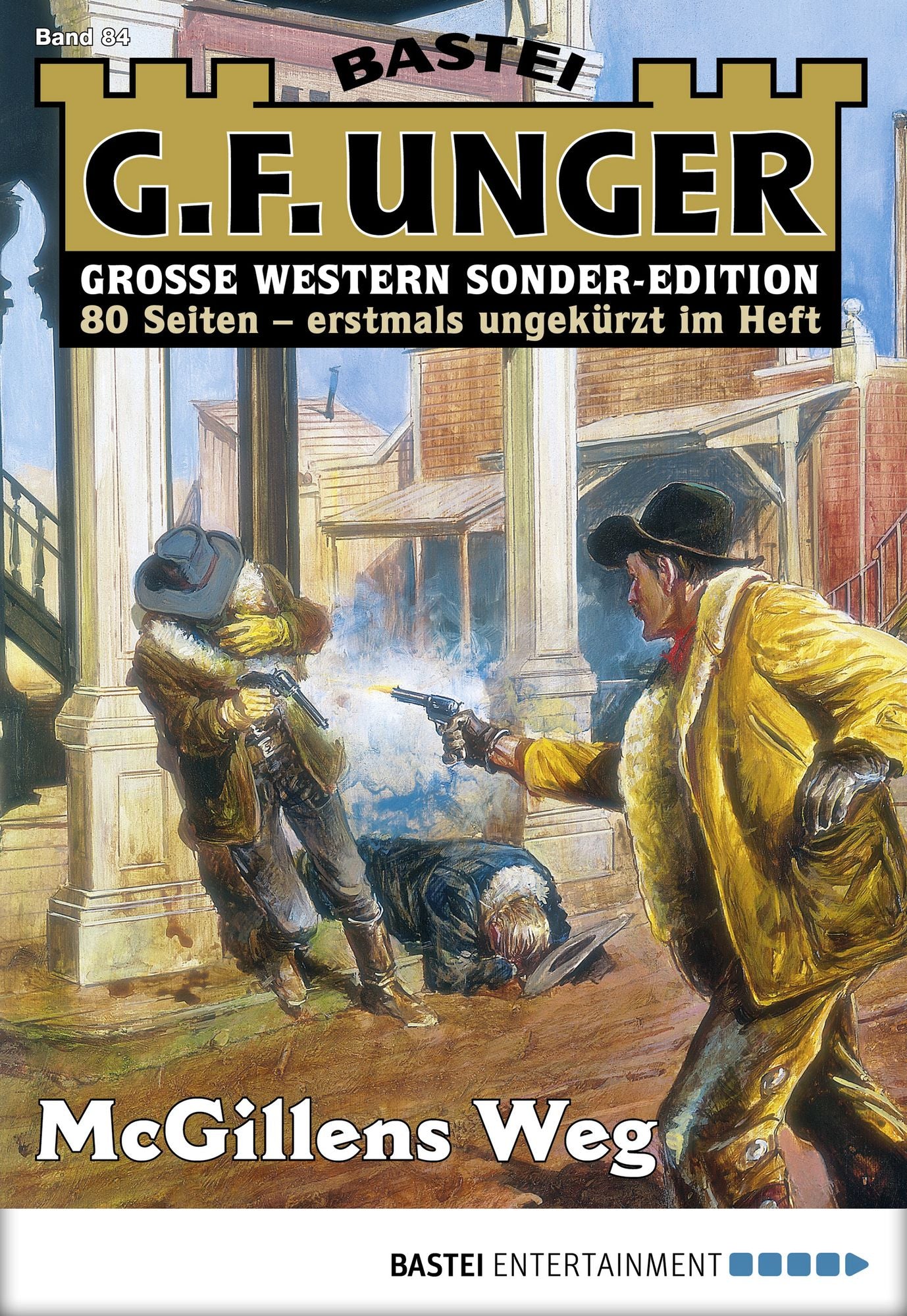 G. F. Unger Sonder-Edition - Folge 084: McGillens Weg