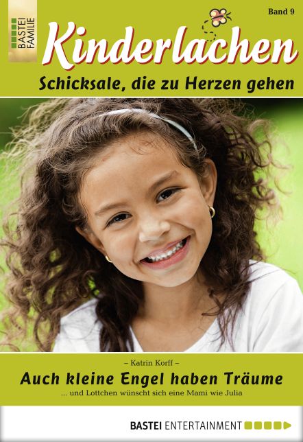Kinderlachen - Folge 009: Auch kleine Engel haben Träume