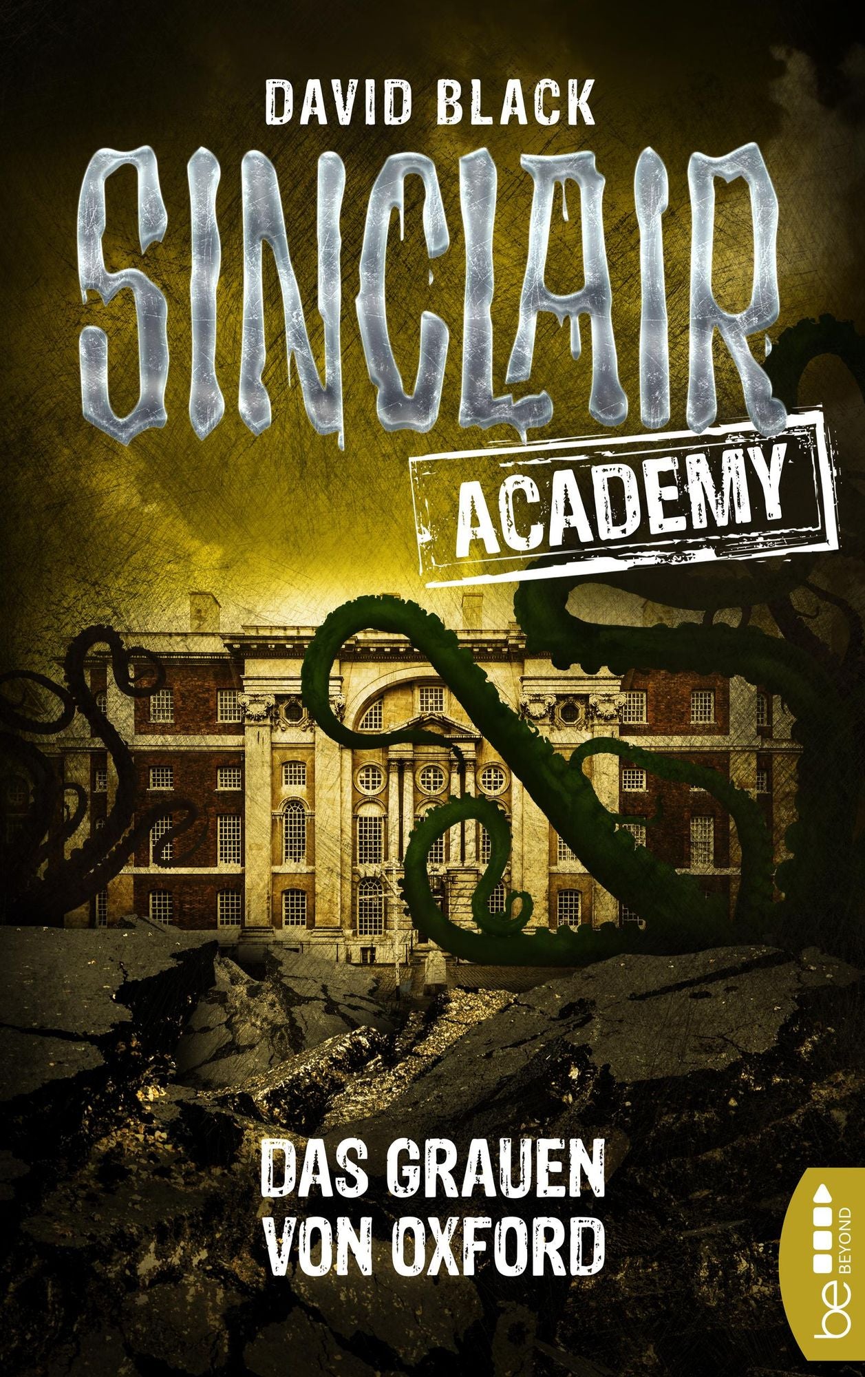Sinclair Academy - 05: Das Grauen von Oxford