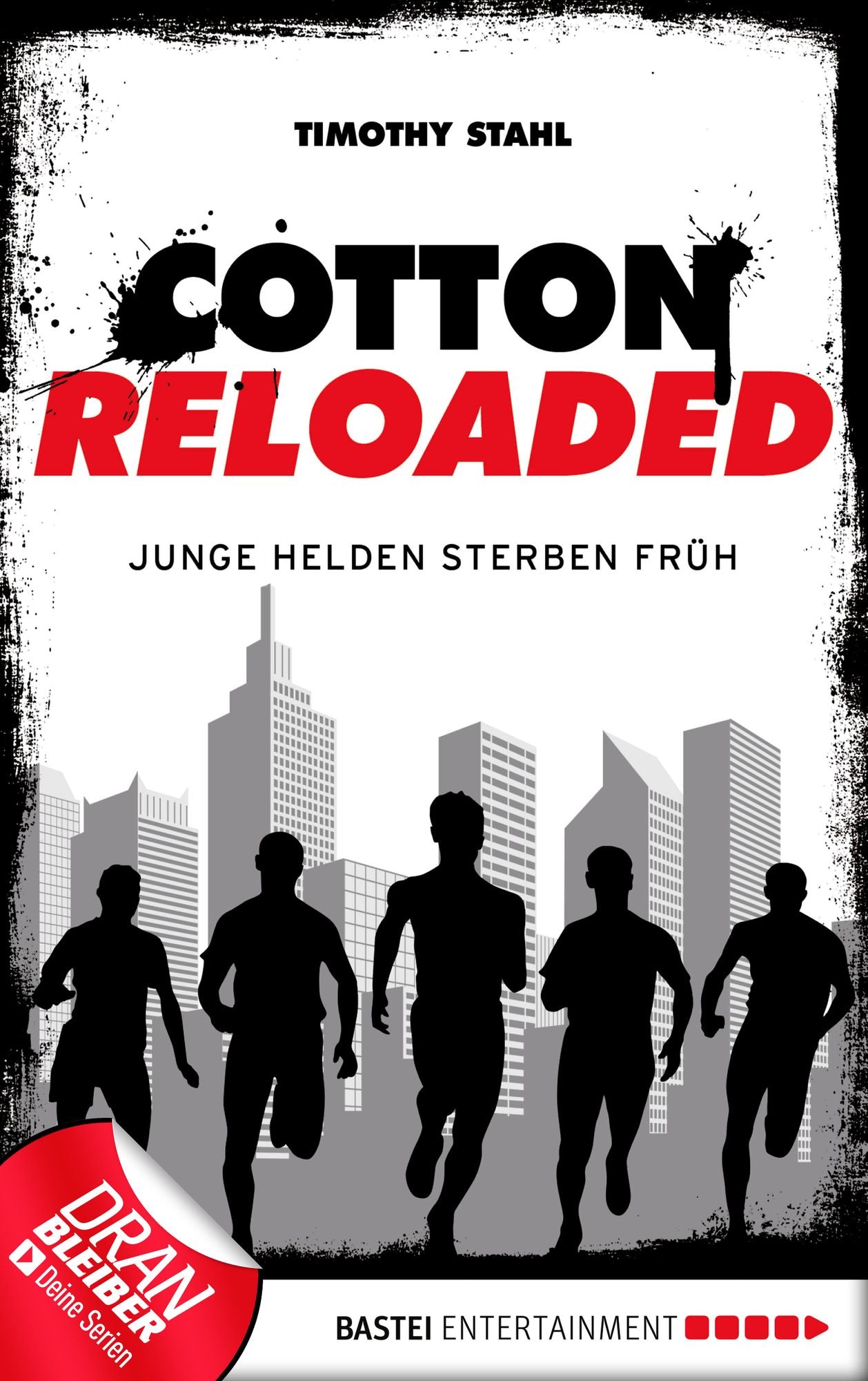 Cotton Reloaded - 47: Junge Helden sterben früh