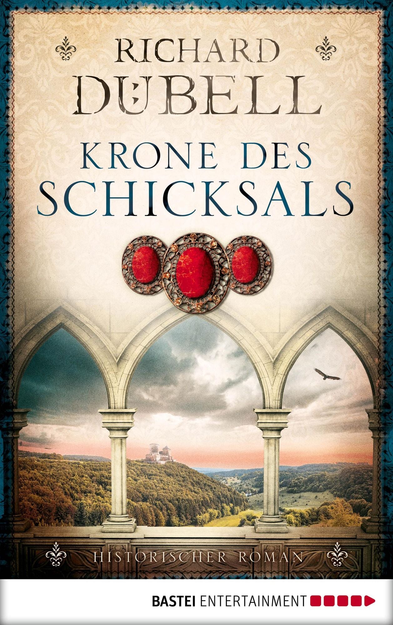 Krone des Schicksals: Historischer Roman