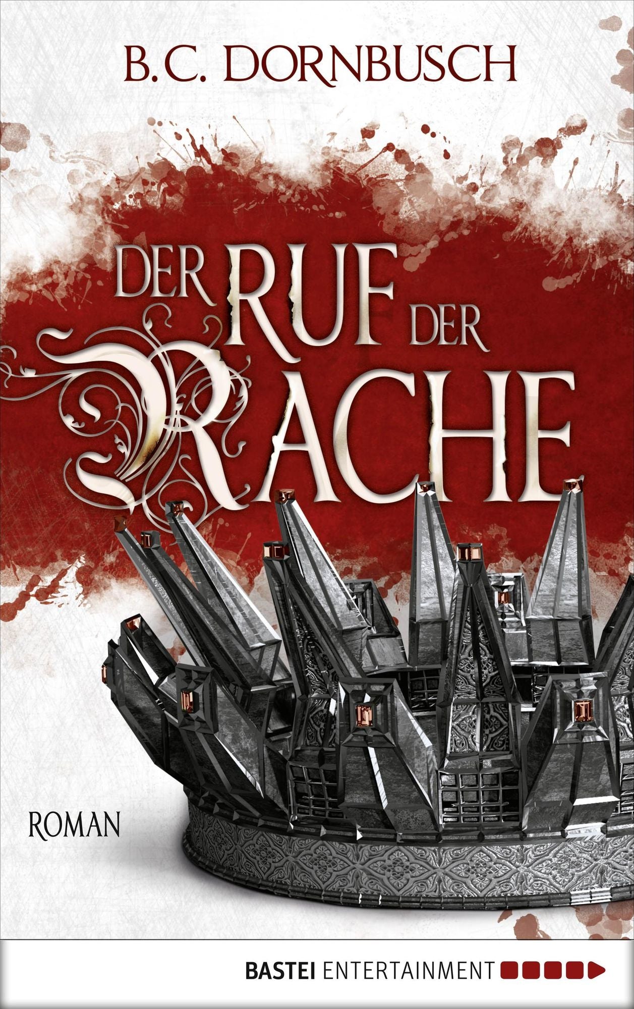 Der Ruf der Rache: Roman