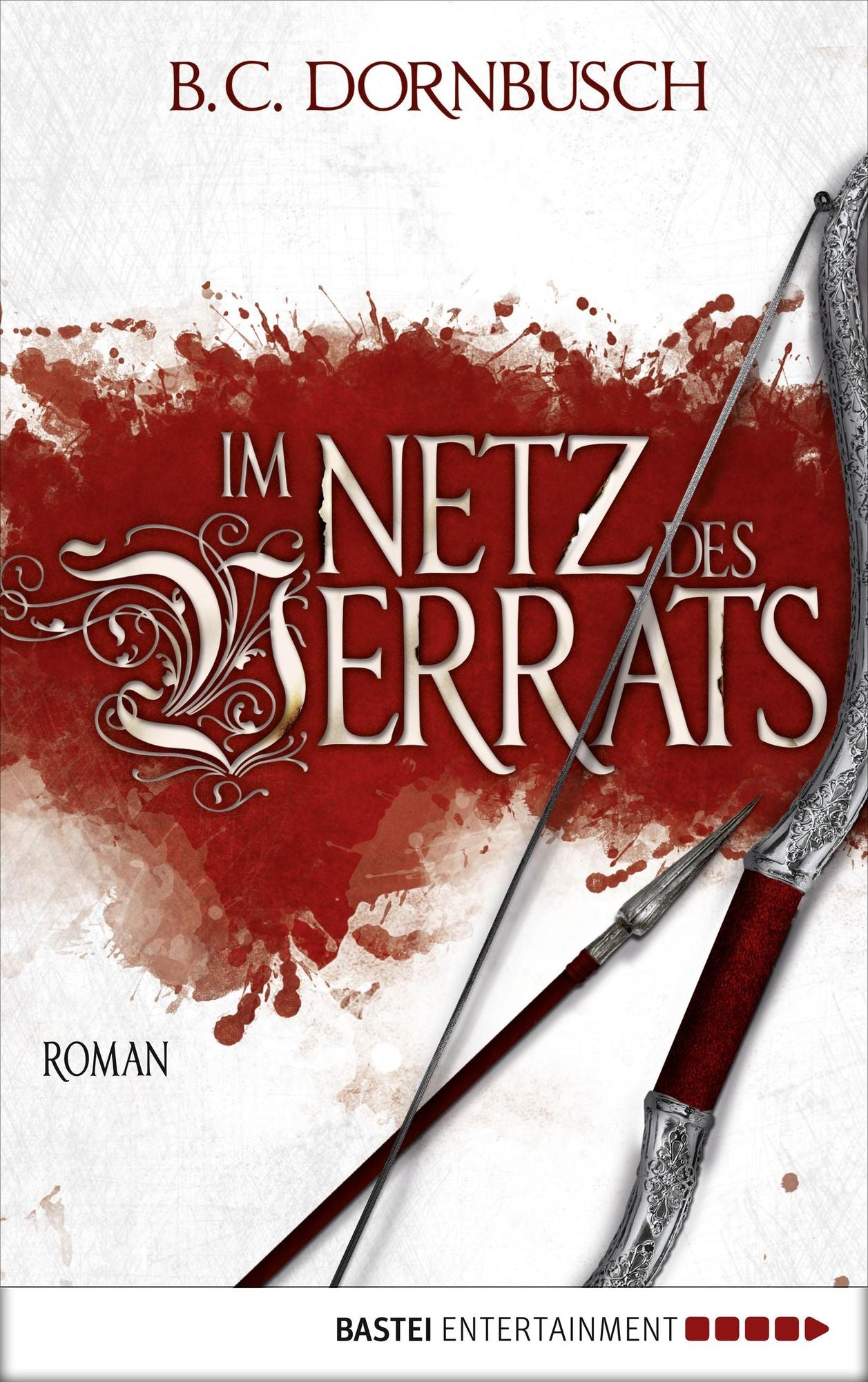Im Netz des Verrats: Roman