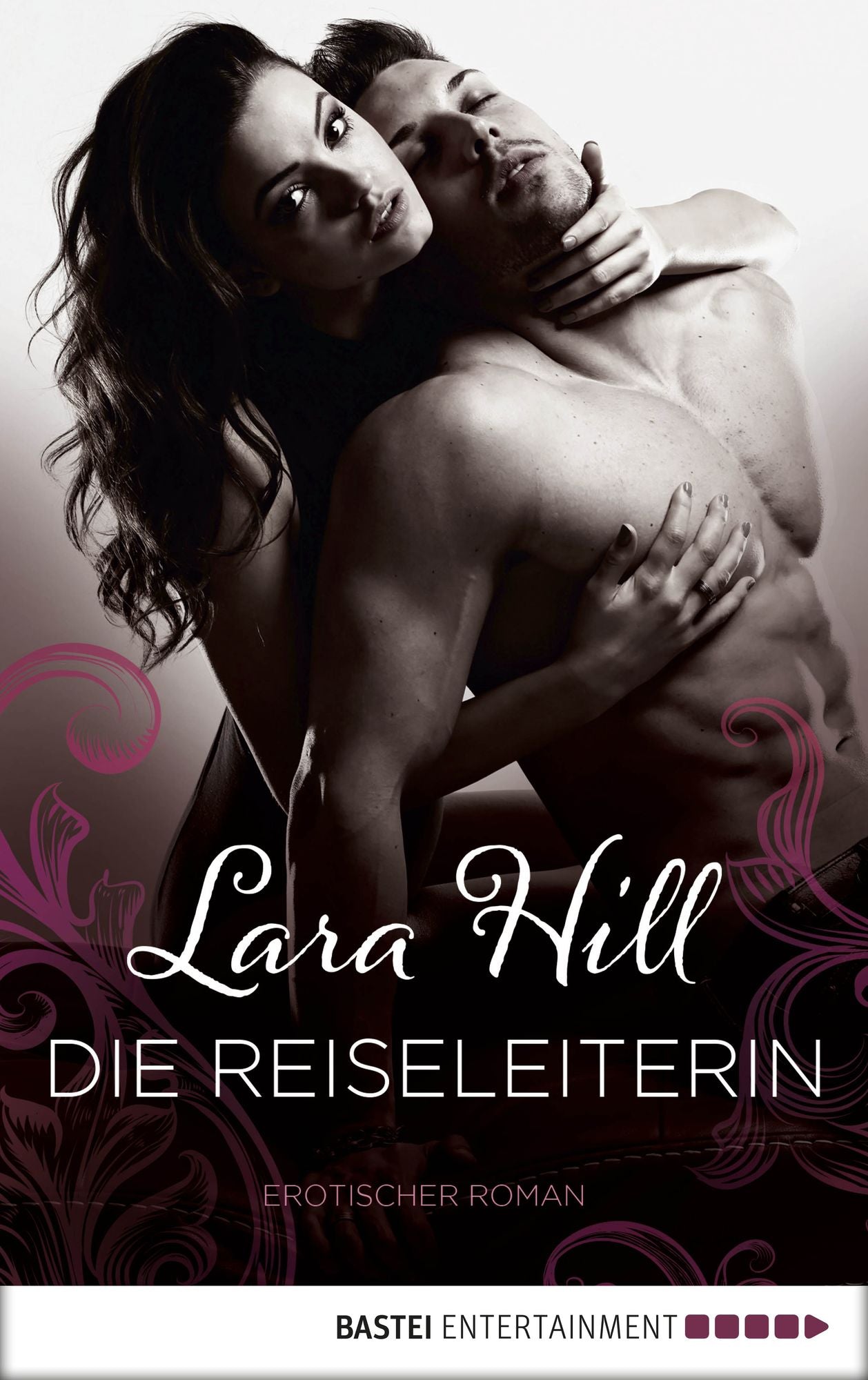 Die Reiseleiterin: Erotischer Roman