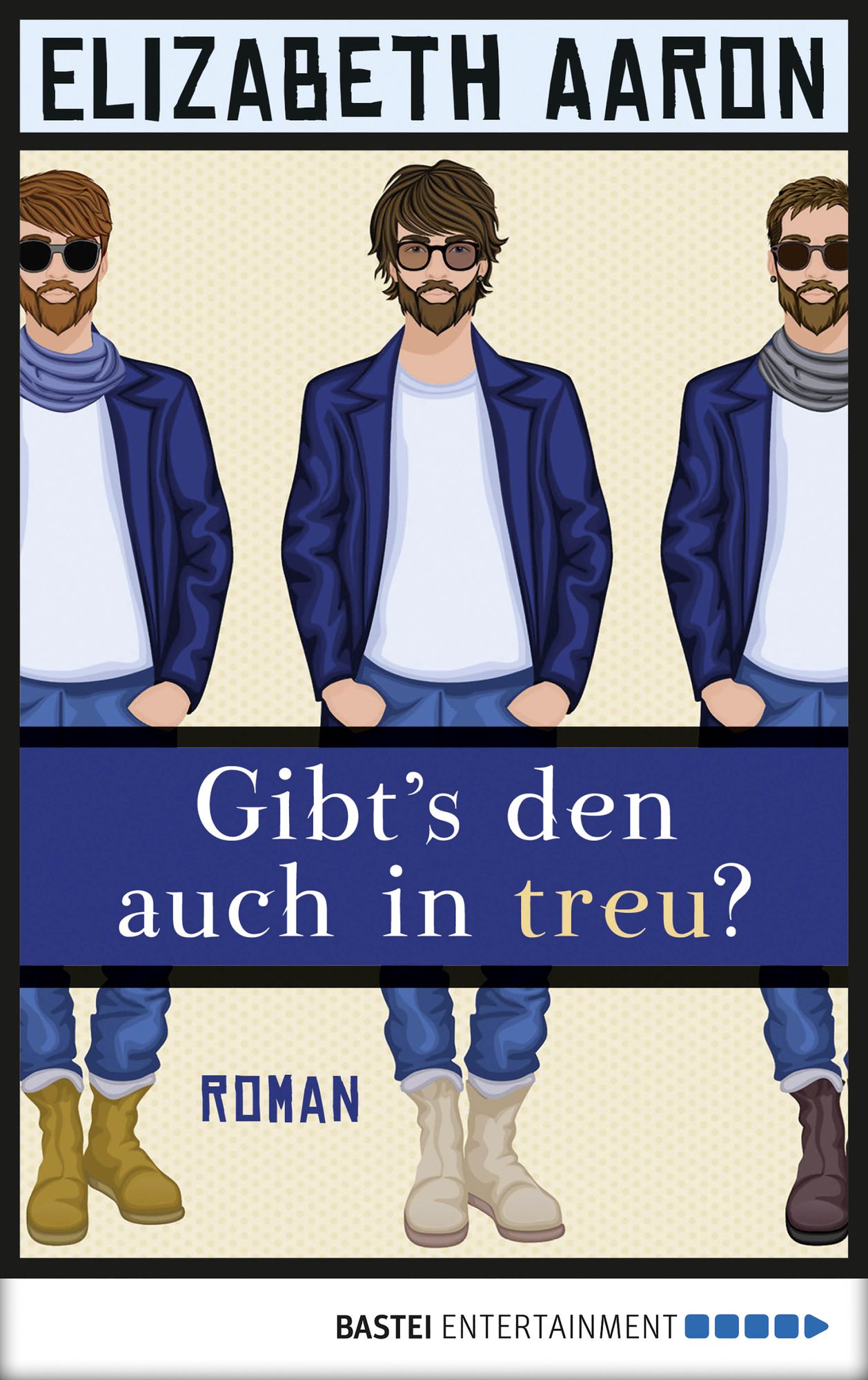 Gibt's den auch in treu?: Roman