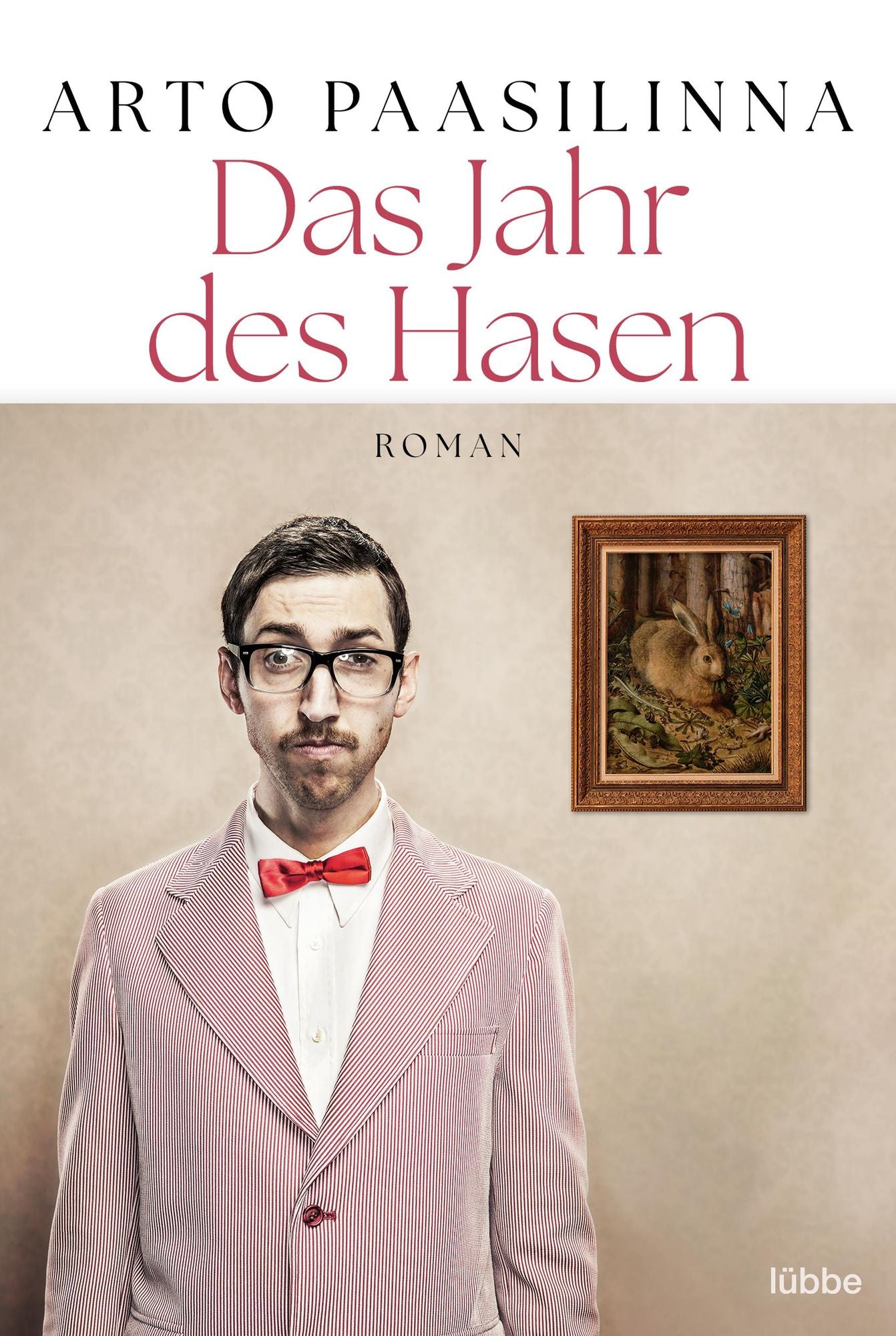 Das Jahr des Hasen: Roman