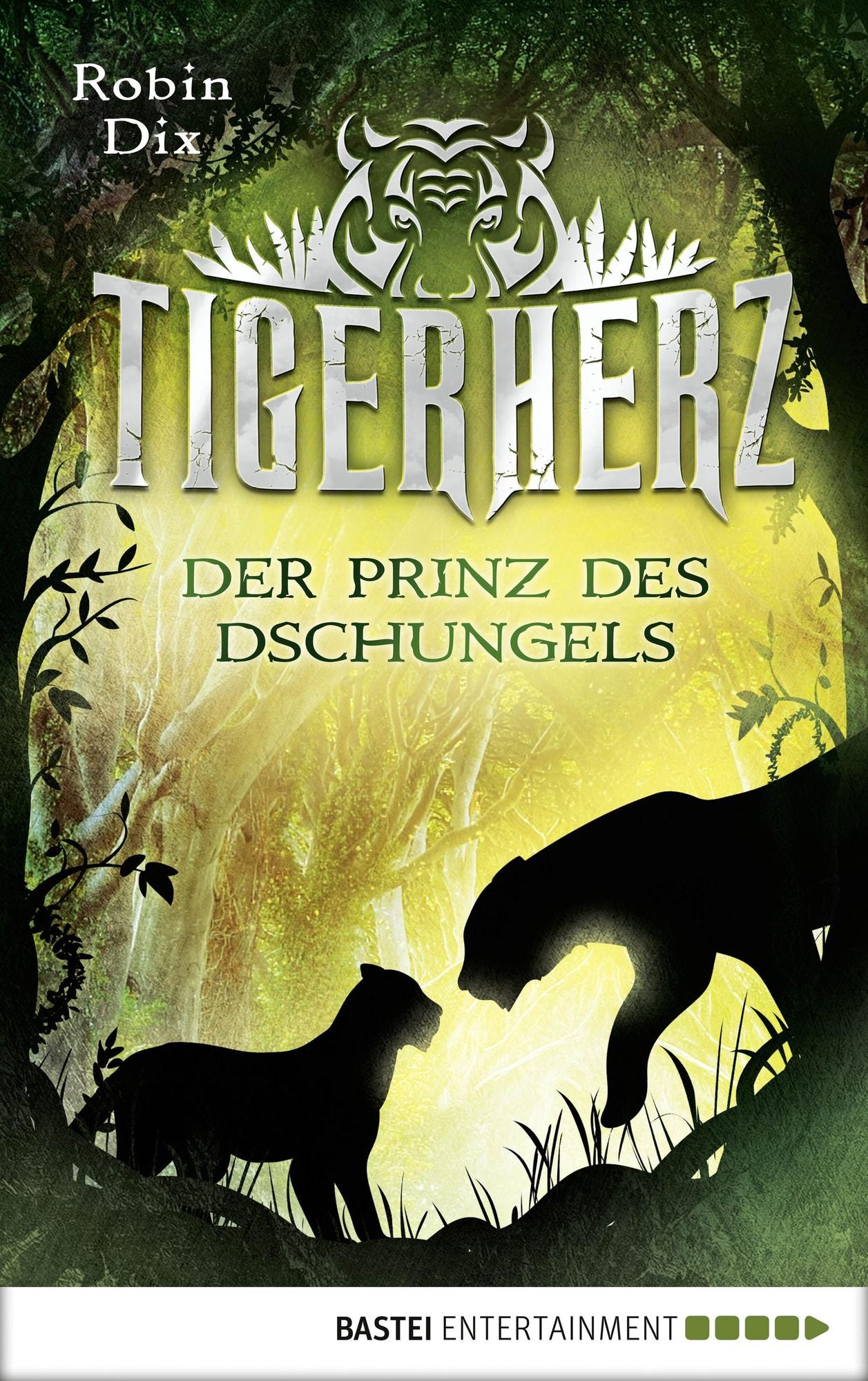 Tigerherz: Der Prinz des Dschungels