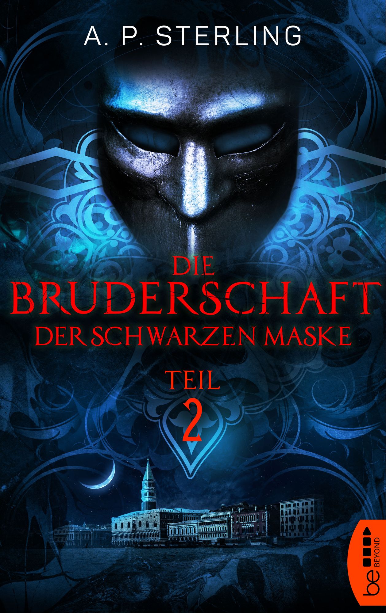Die Bruderschaft der schwarzen Maske - Teil 2