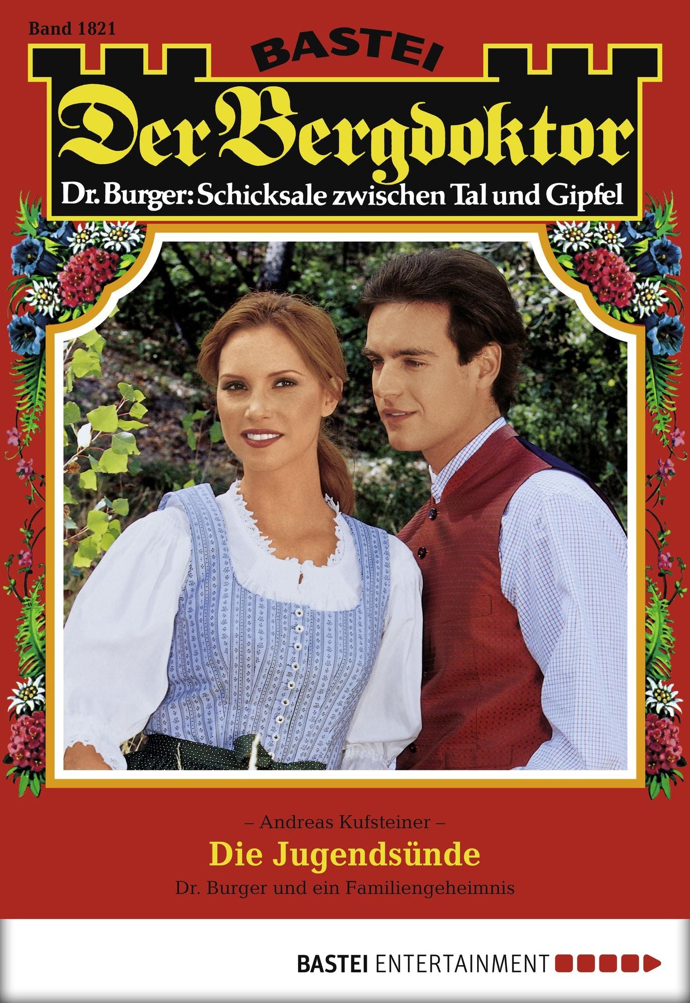 Der Bergdoktor - Folge 1821: Die Jugendsünde