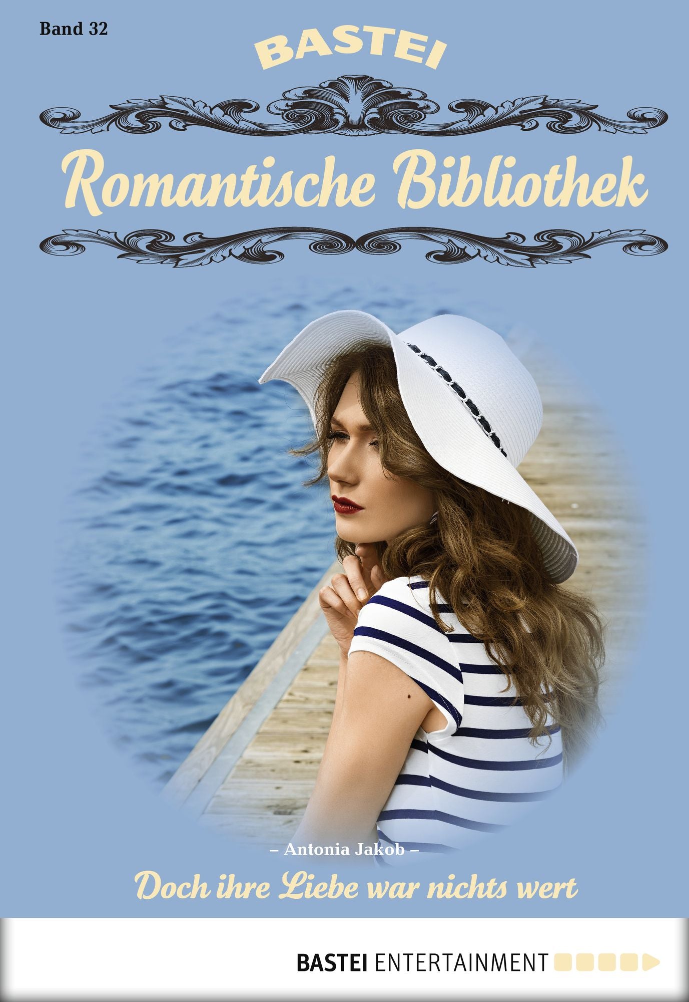 Romantische Bibliothek - Folge 032: Doch ihre Liebe war nichts wert