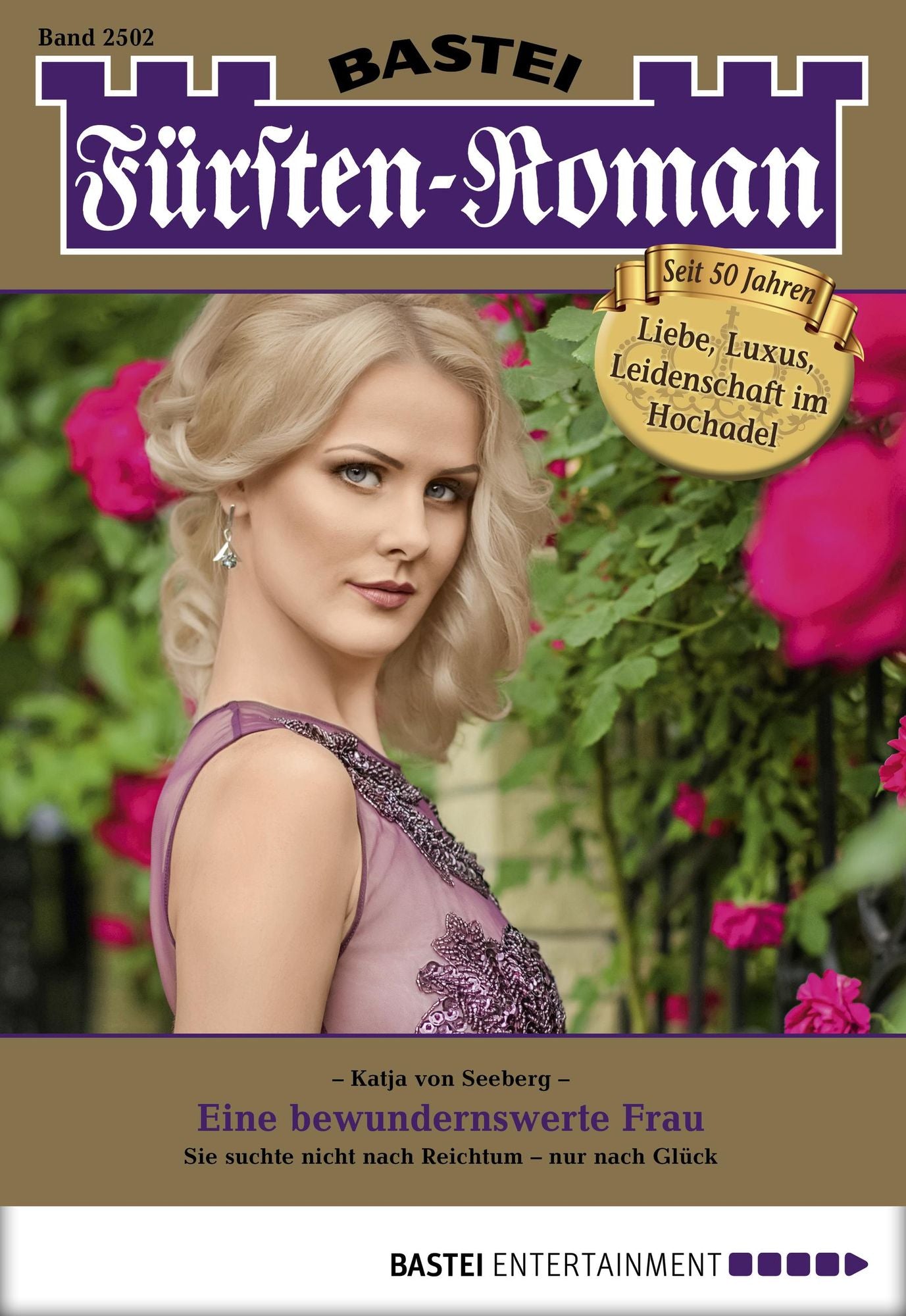 Fürsten-Roman - Folge 2502: Eine bewundernswerte Frau
