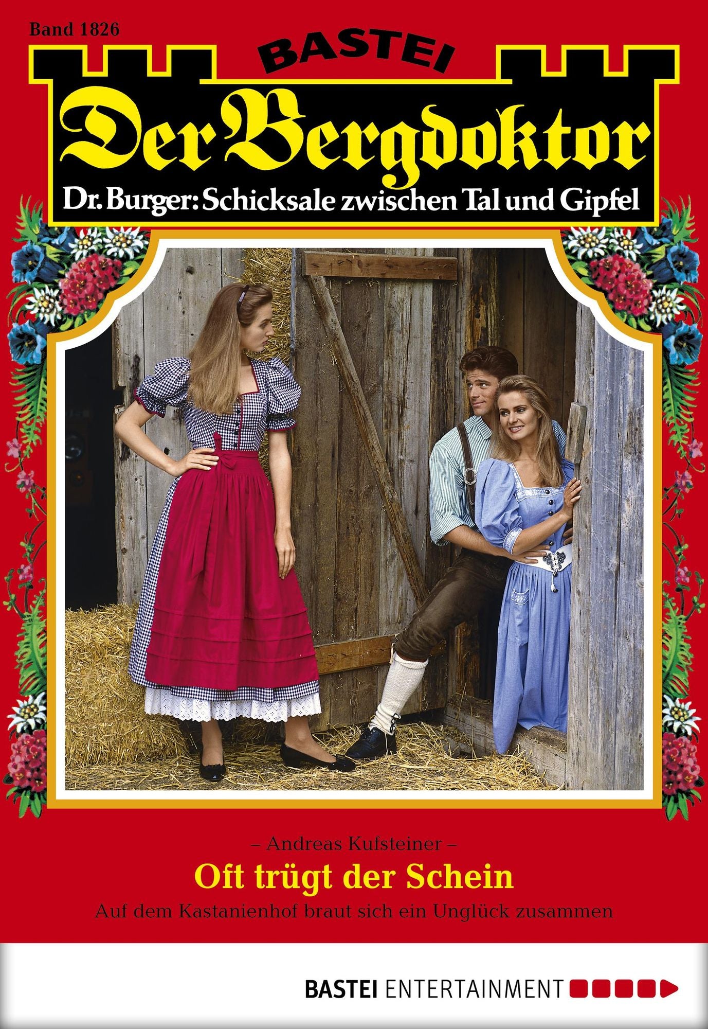 Der Bergdoktor - Folge 1826: Oft trügt der Schein