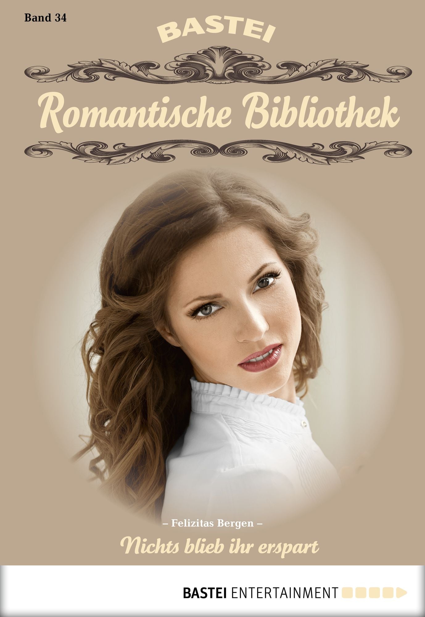 Romantische Bibliothek - Folge 034: Nichts blieb ihr erspart