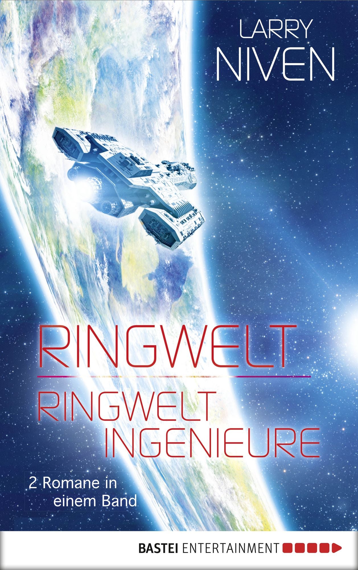 Ringwelt / Ringwelt Ingenieure: Roman. Doppelband 1