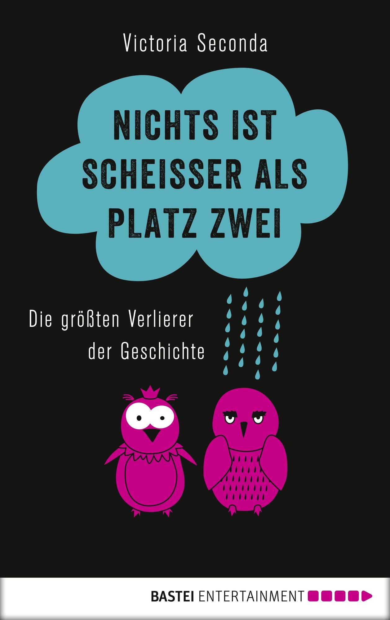 Nichts ist scheißer als Platz zwei