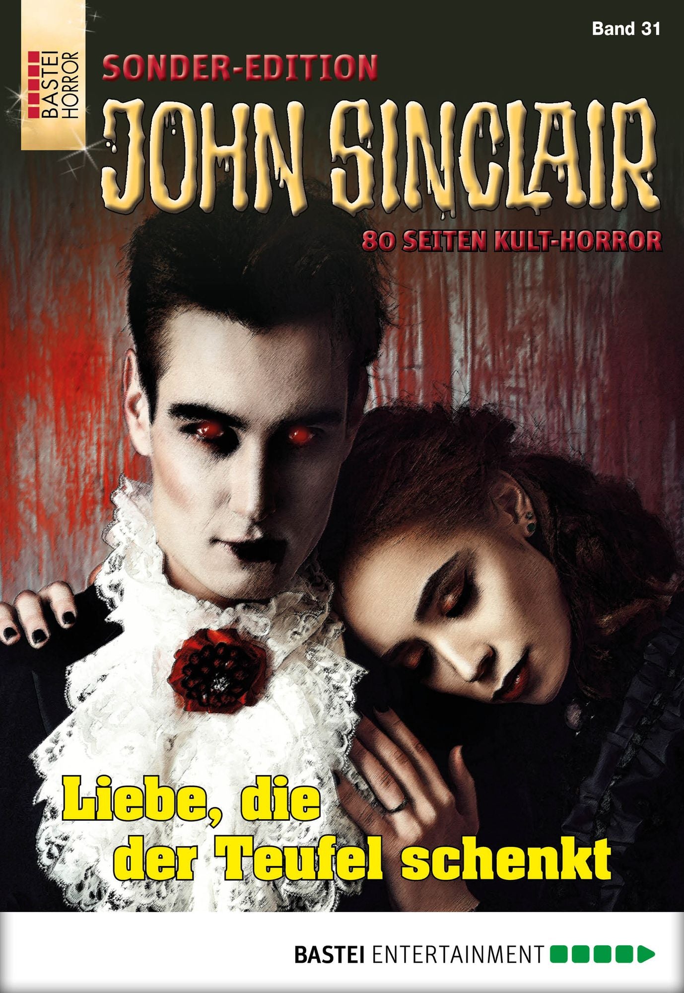 John Sinclair Sonder-Edition - Folge 031: Liebe, die der Teufel schenkt