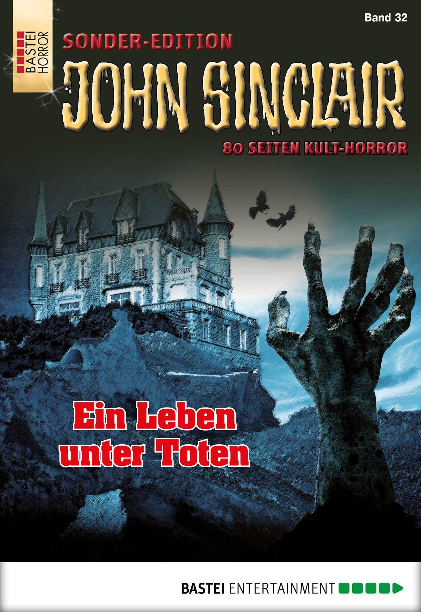 John Sinclair Sonder-Edition - Folge 032: Ein Leben unter Toten